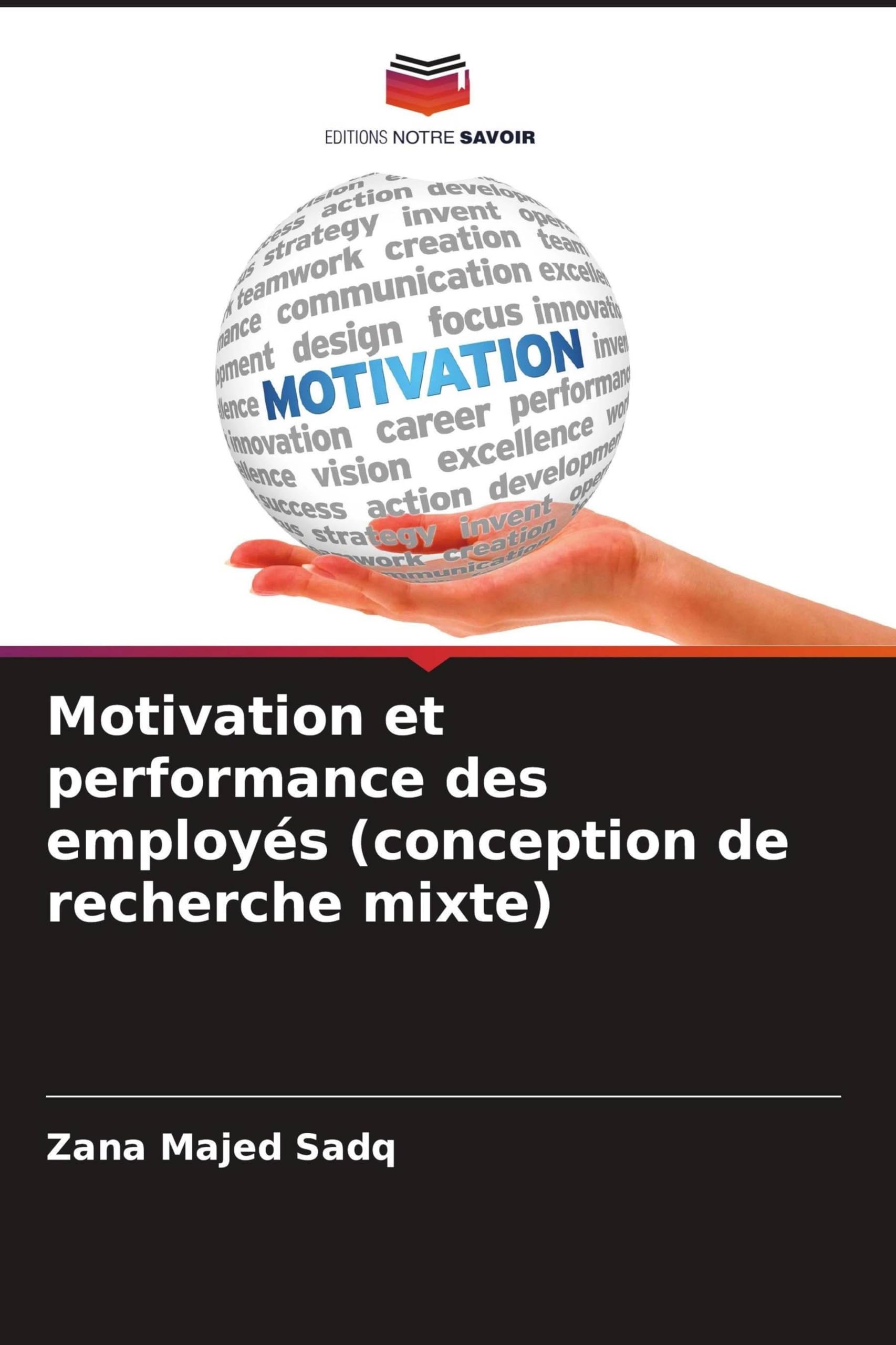 Motivation et performance des employés (conception de recherche mixte) Law