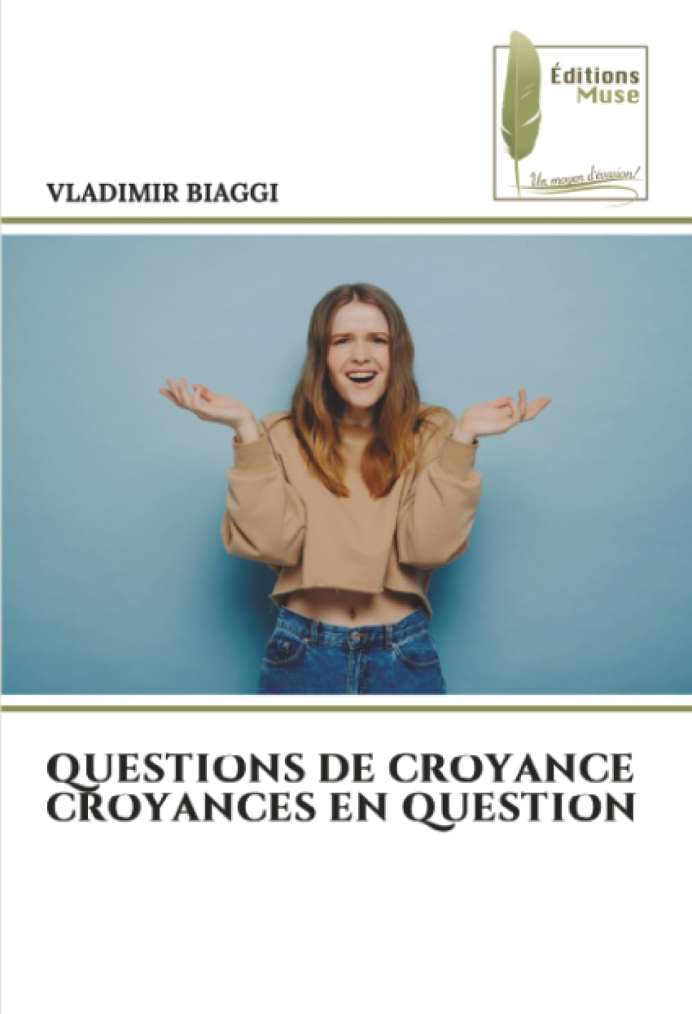 QUESTIONS DE CROYANCE CROYANCES EN QUESTION Law