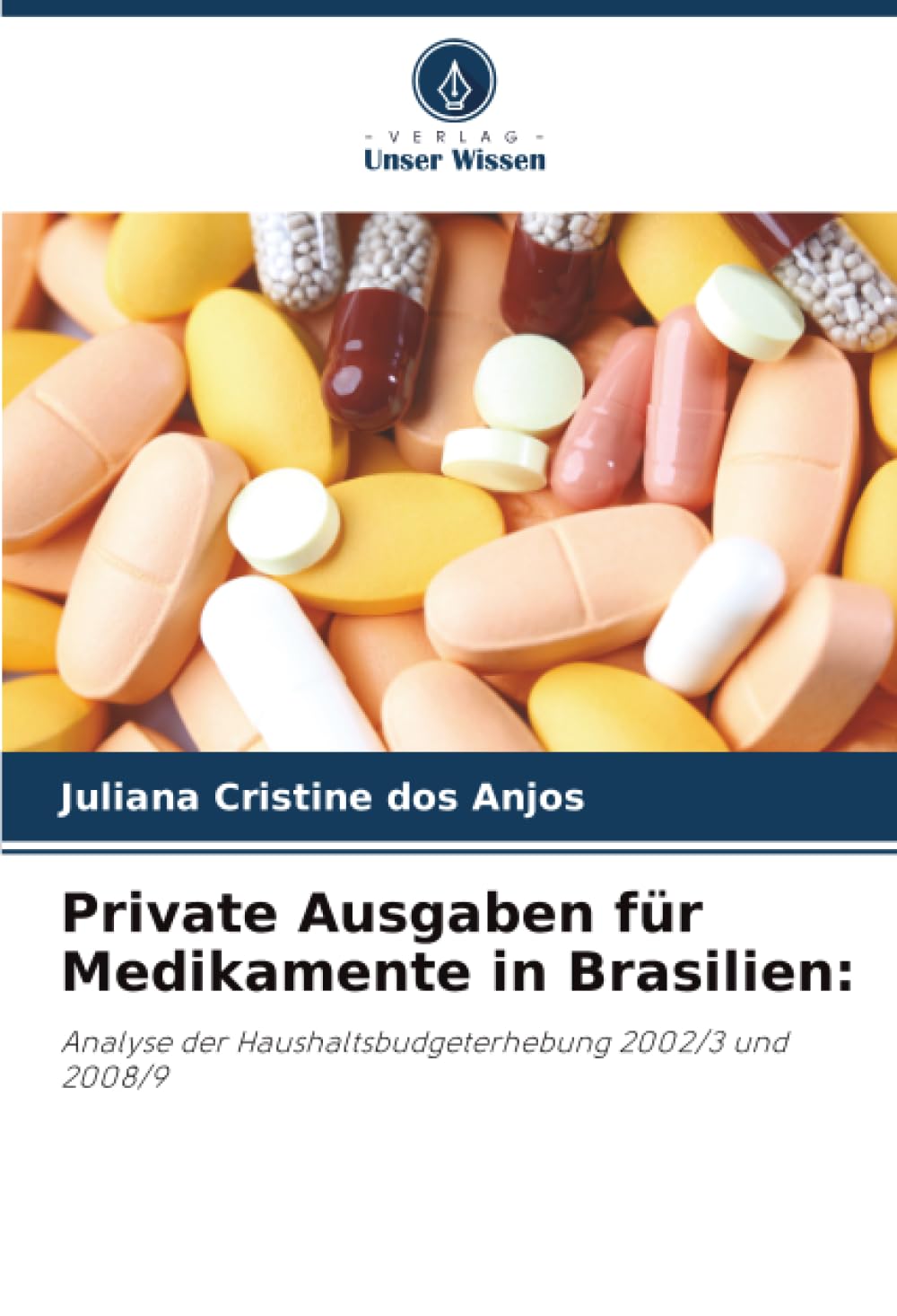 Private Ausgaben für Medikamente in Brasilien: Medicine