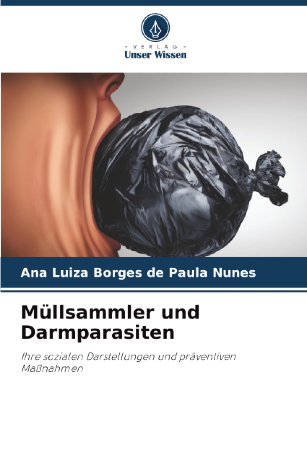 Müllsammler und Darmparasiten Business & Technology