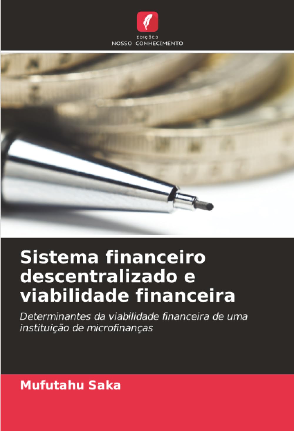 Sistema financeiro descentralizado e viabilidade financeira Law