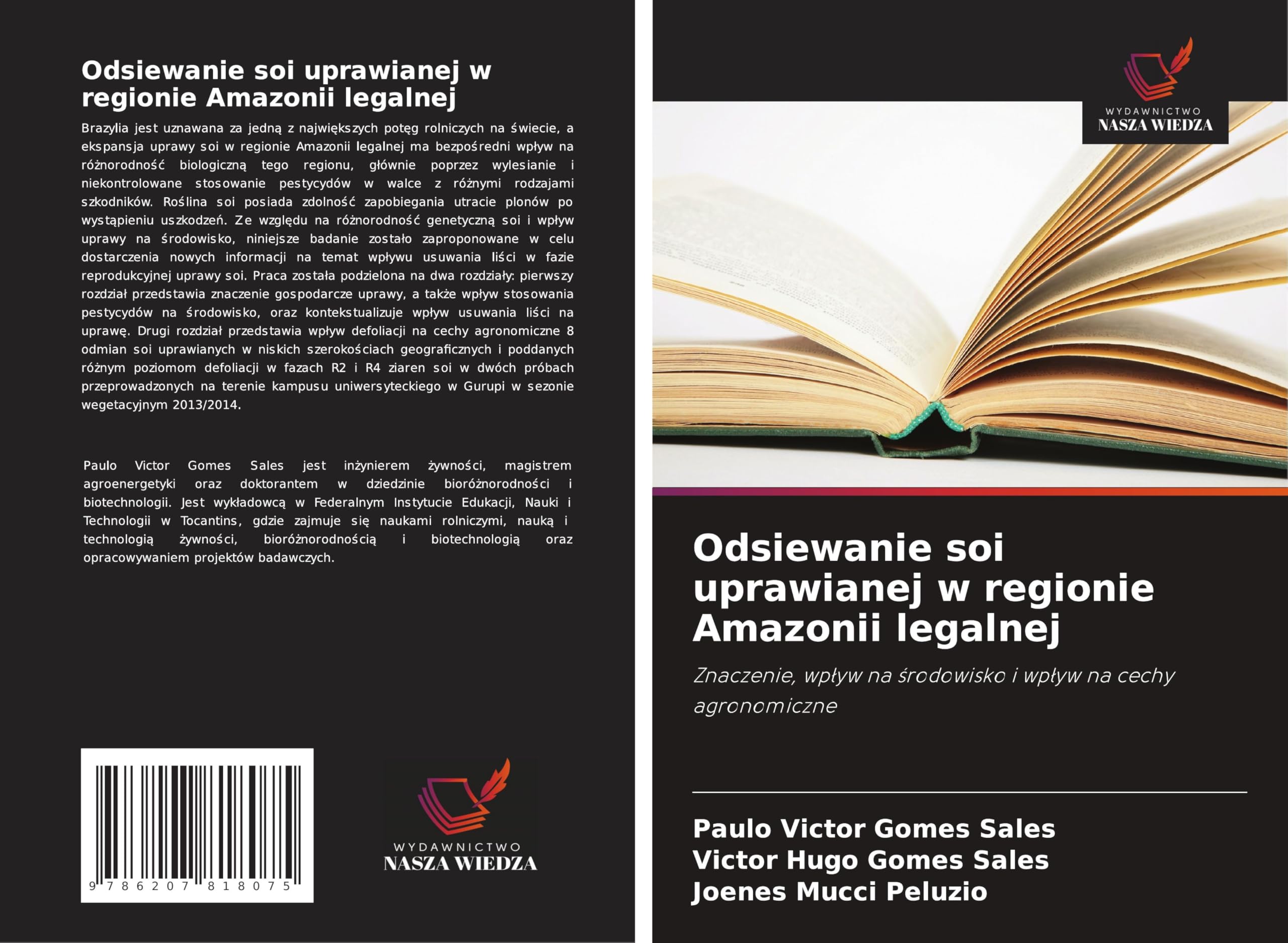 Odsiewanie soi uprawianej w regionie Amazonii legalnej Natural Sciences
