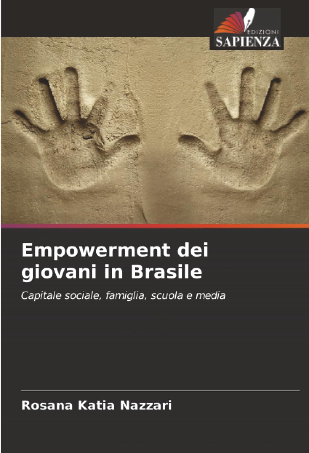 Empowerment dei giovani in Brasile: Capitale sociale, famiglia, scuola e media Law