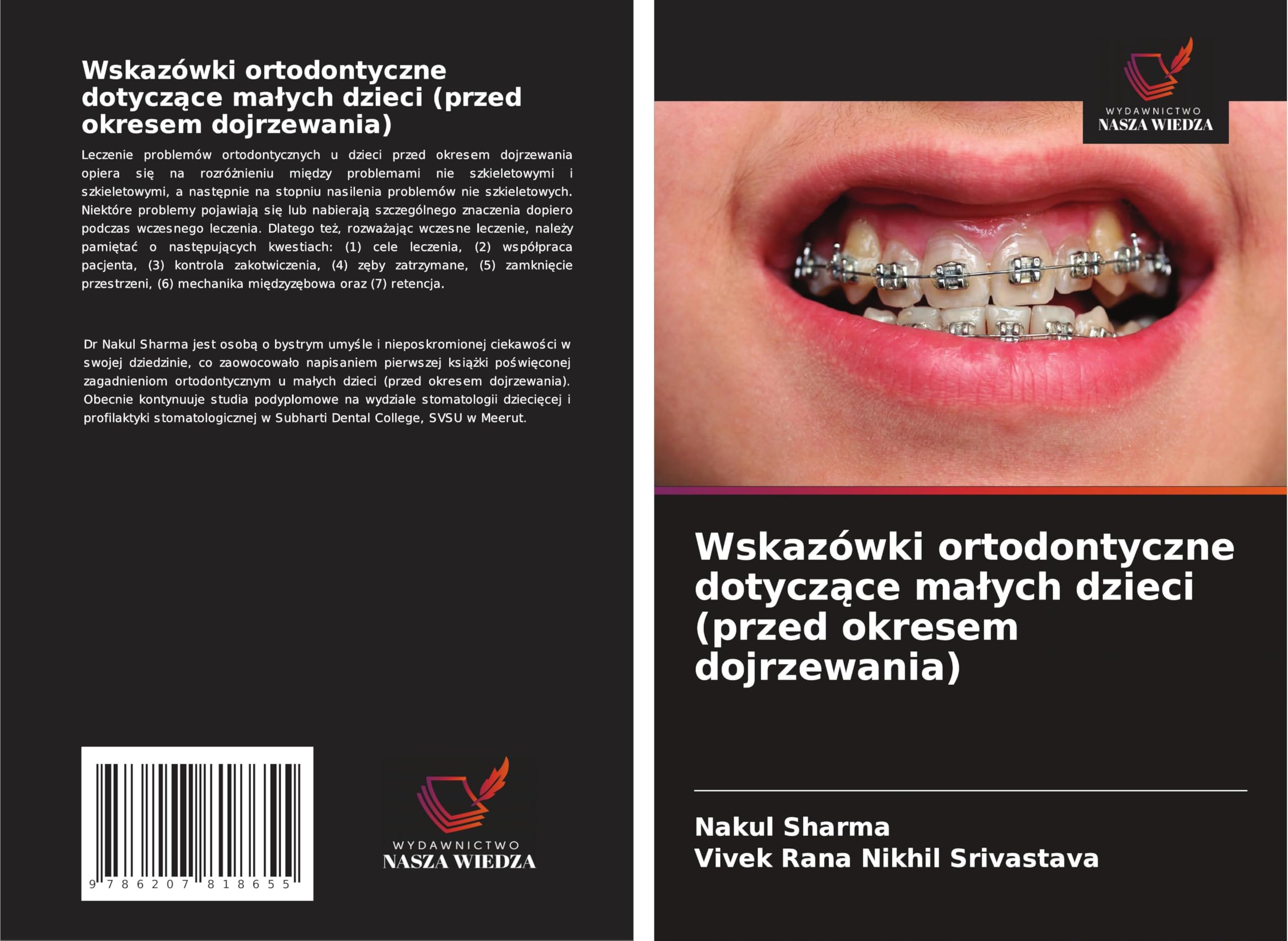 Wskazówki ortodontyczne dotycz¿ce ma¿ych dzieci (przed okresem dojrzewania): DE Medicine