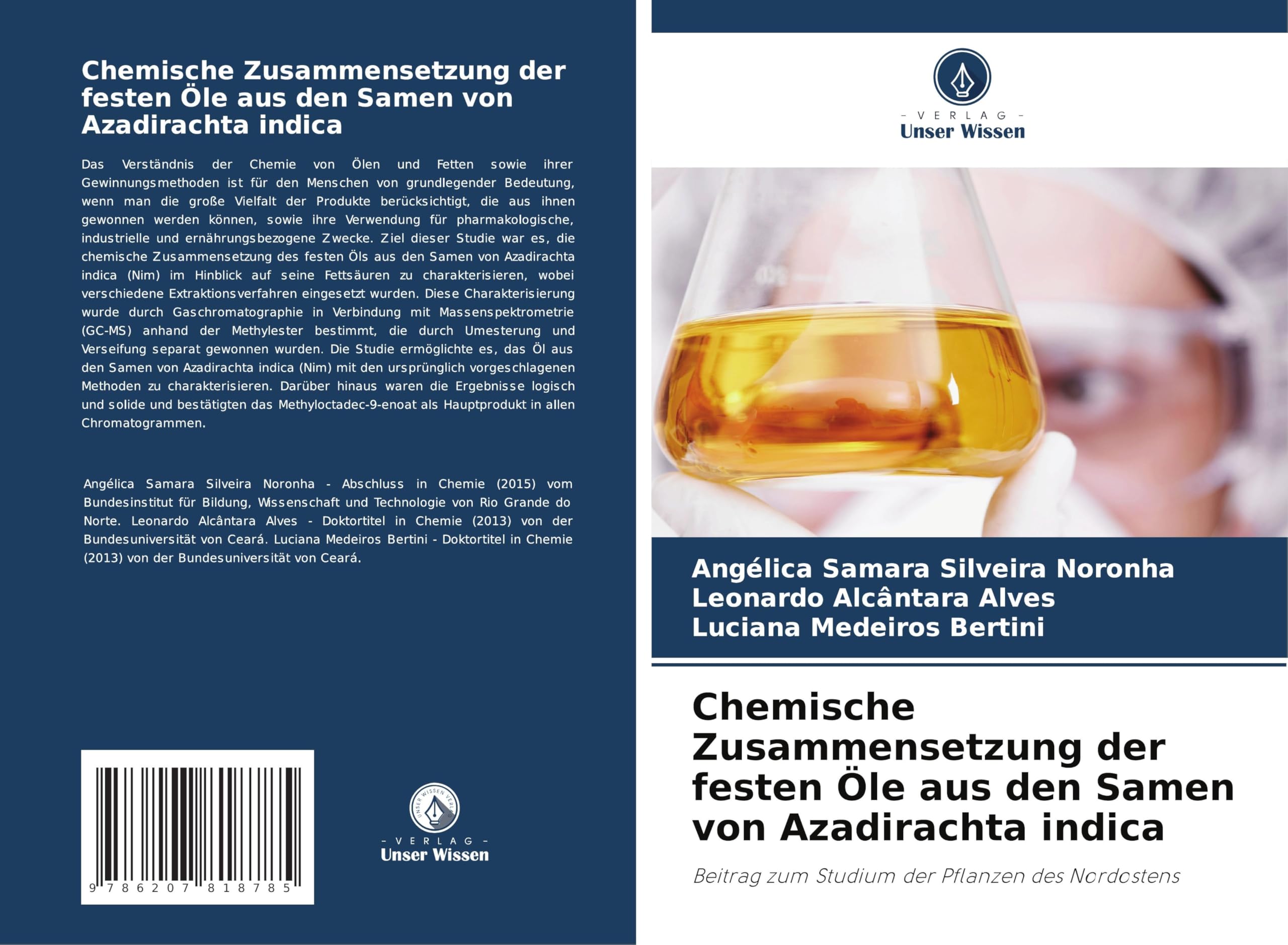 Chemische Zusammensetzung der festen Öle aus den Samen von Azadirachta indica Natural Sciences