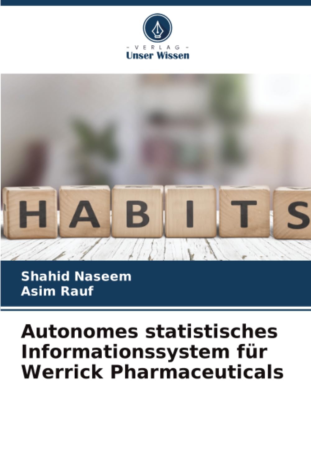 Autonomes statistisches Informationssystem für Werrick Pharmaceuticals Business, Finance & Career Books