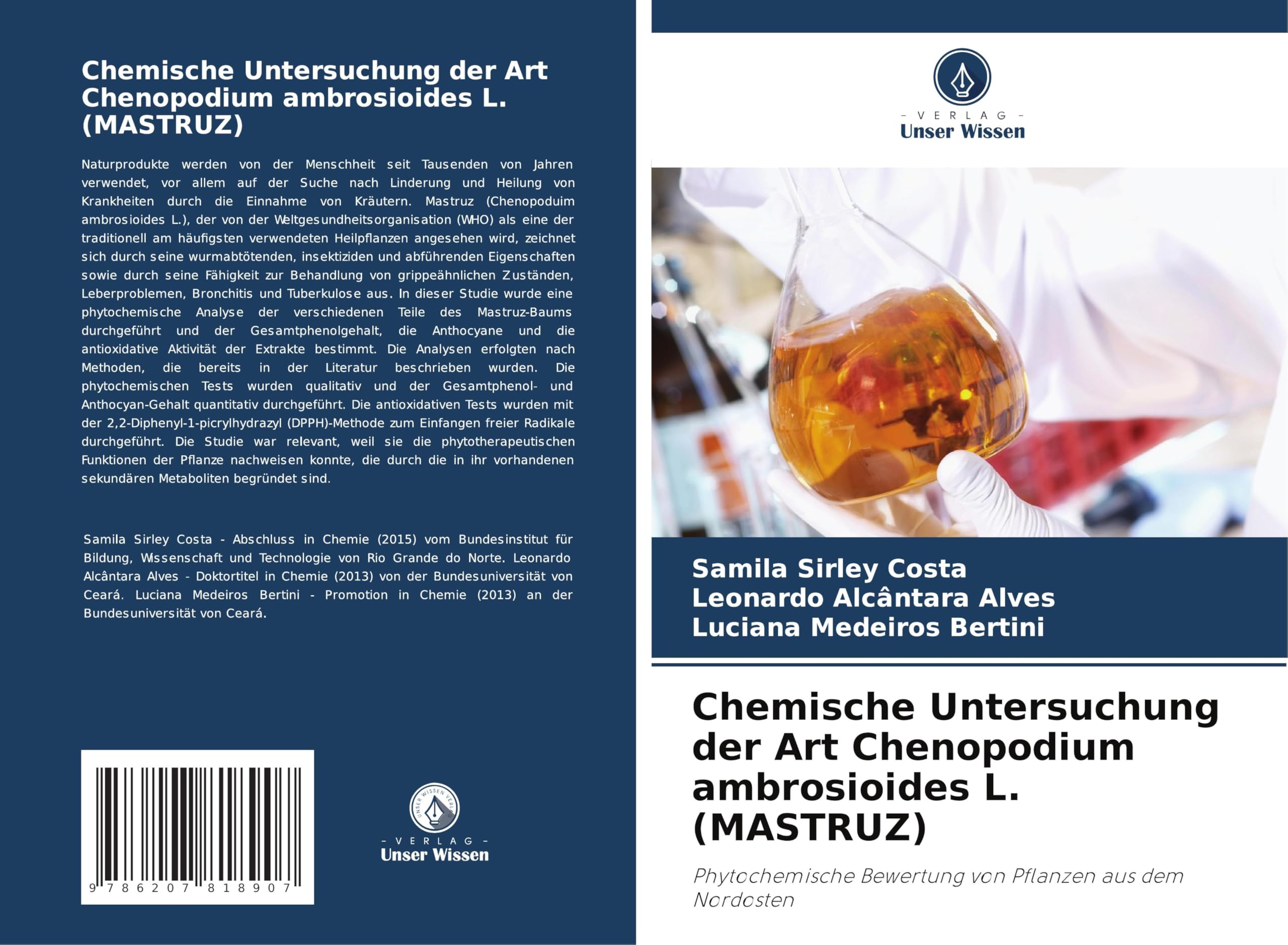 Chemische Untersuchung der Art Chenopodium ambrosioides L. (MASTRUZ) Natural Sciences