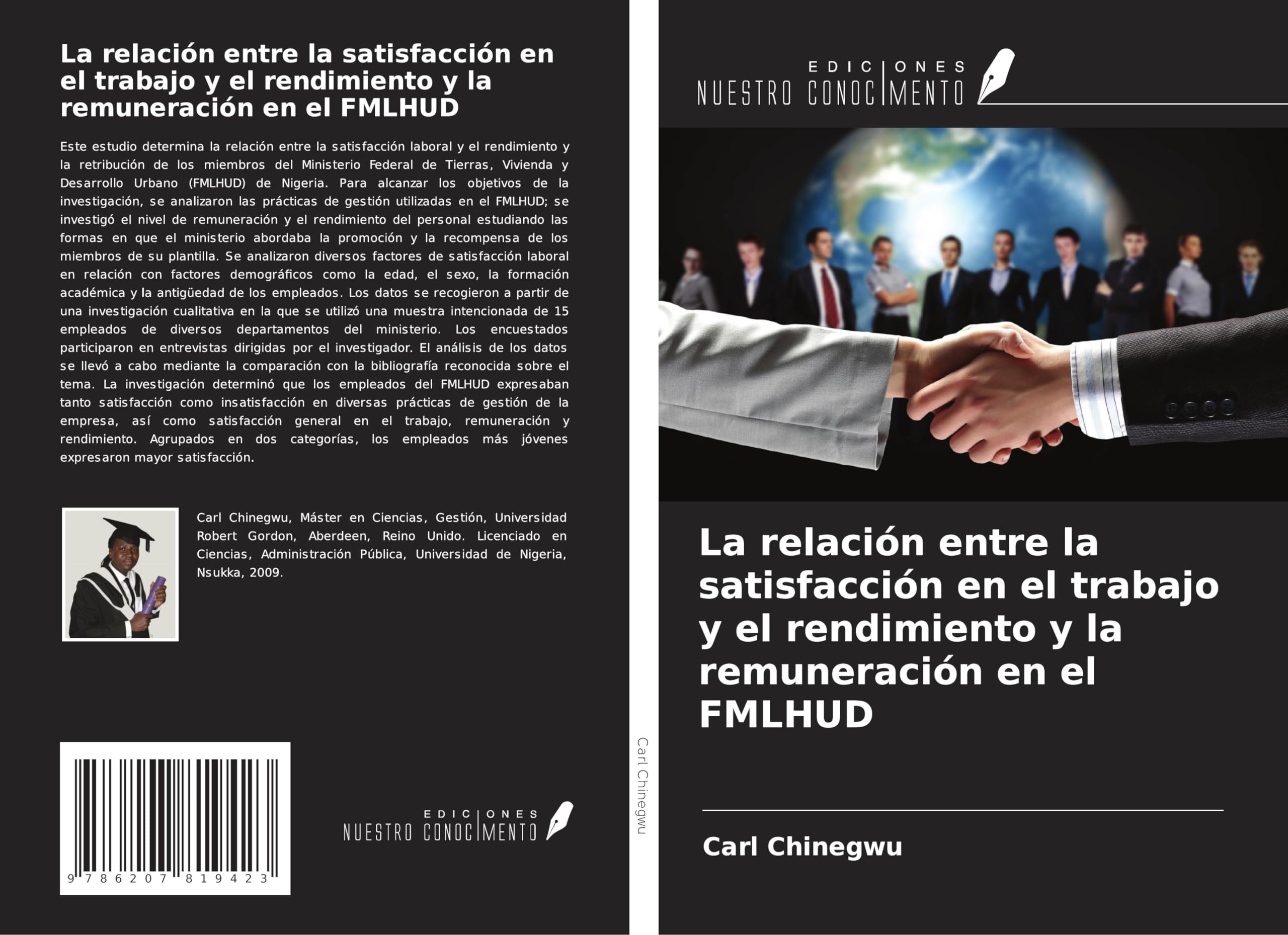 La relación entre la satisfacción en el trabajo y el rendimiento y la remuneración en el FMLHUD Business, Finance & Career