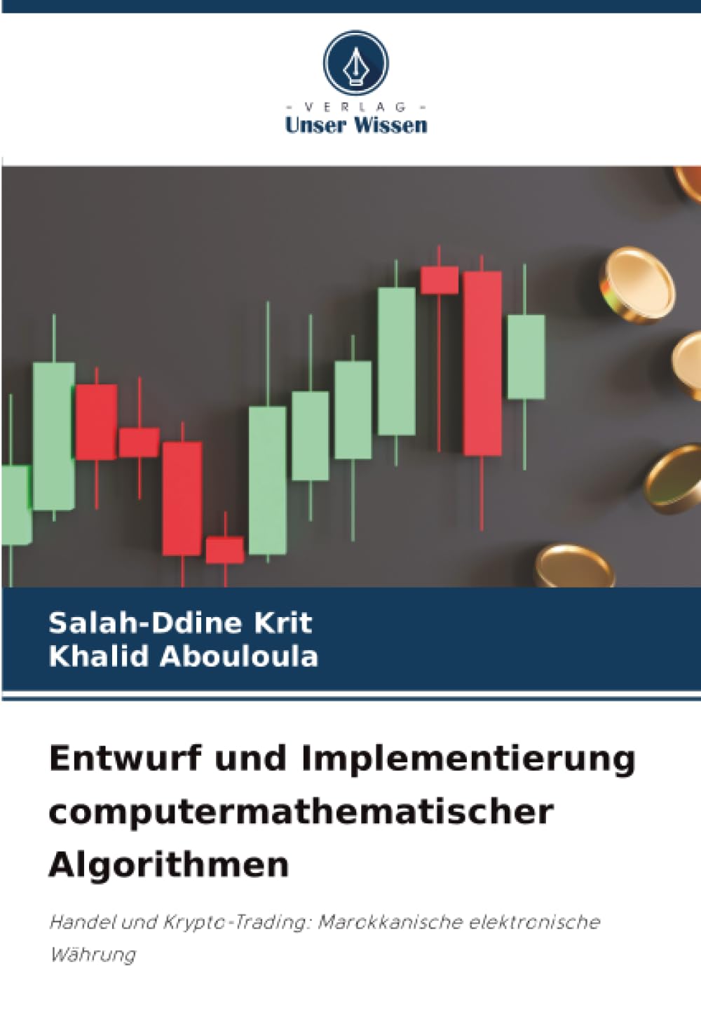Entwurf und Implementierung computermathematischer Algorithmen Computer Science