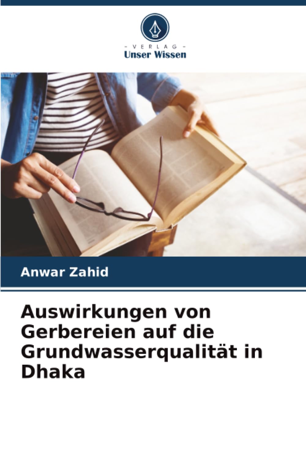 Auswirkungen von Gerbereien auf die Grundwasserqualität in Dhaka Business & Technology