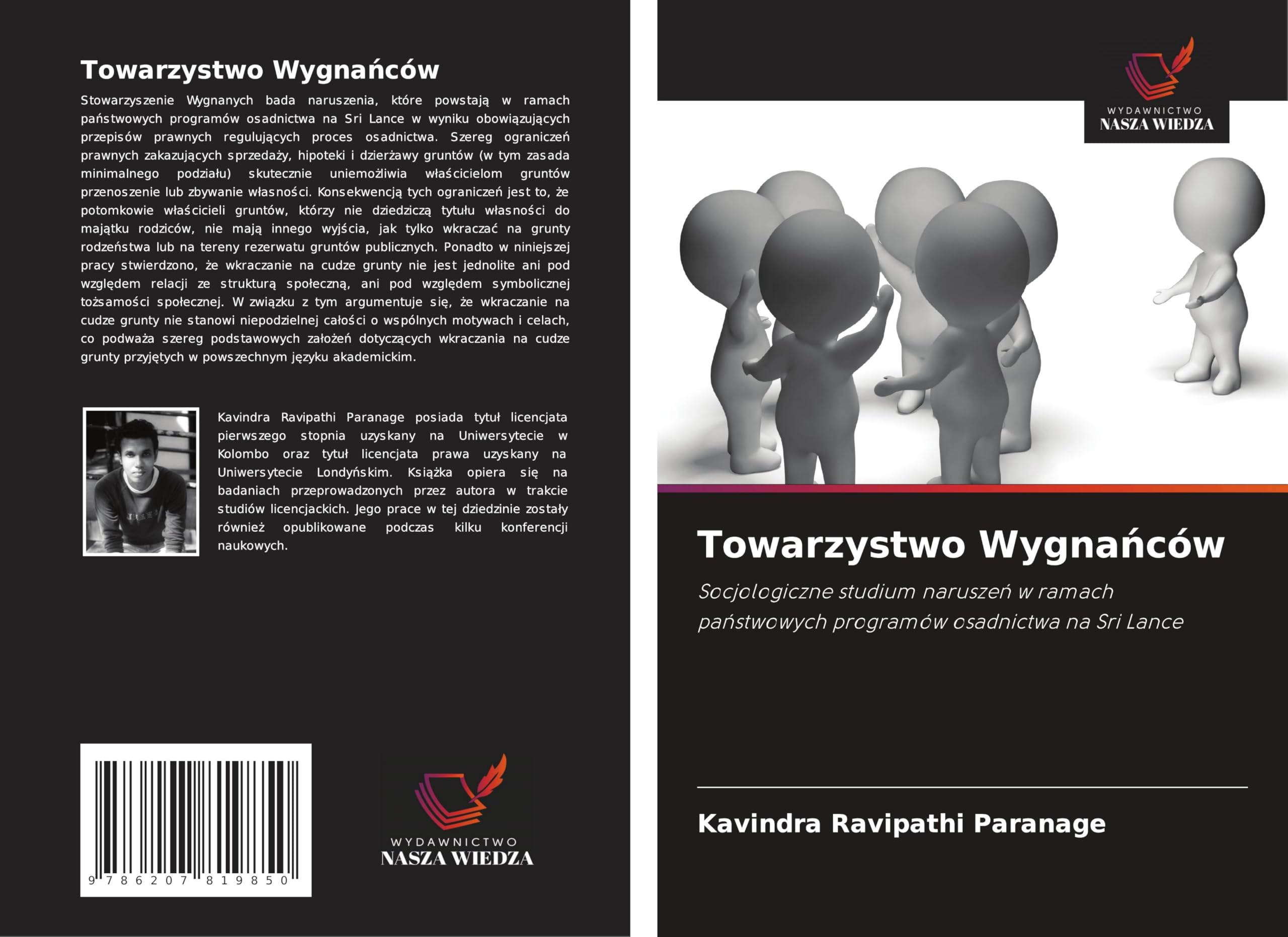 Towarzystwo Wygna¿ców: Socjologiczne studium narusze¿ w ramach pa¿stwowych programów osadnictwa na Sri Lance Law