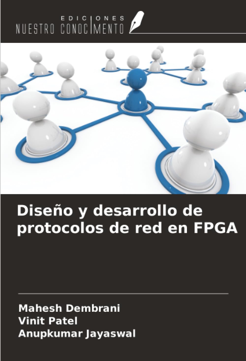 Diseño y desarrollo de protocolos de red en FPGA Business & Technology