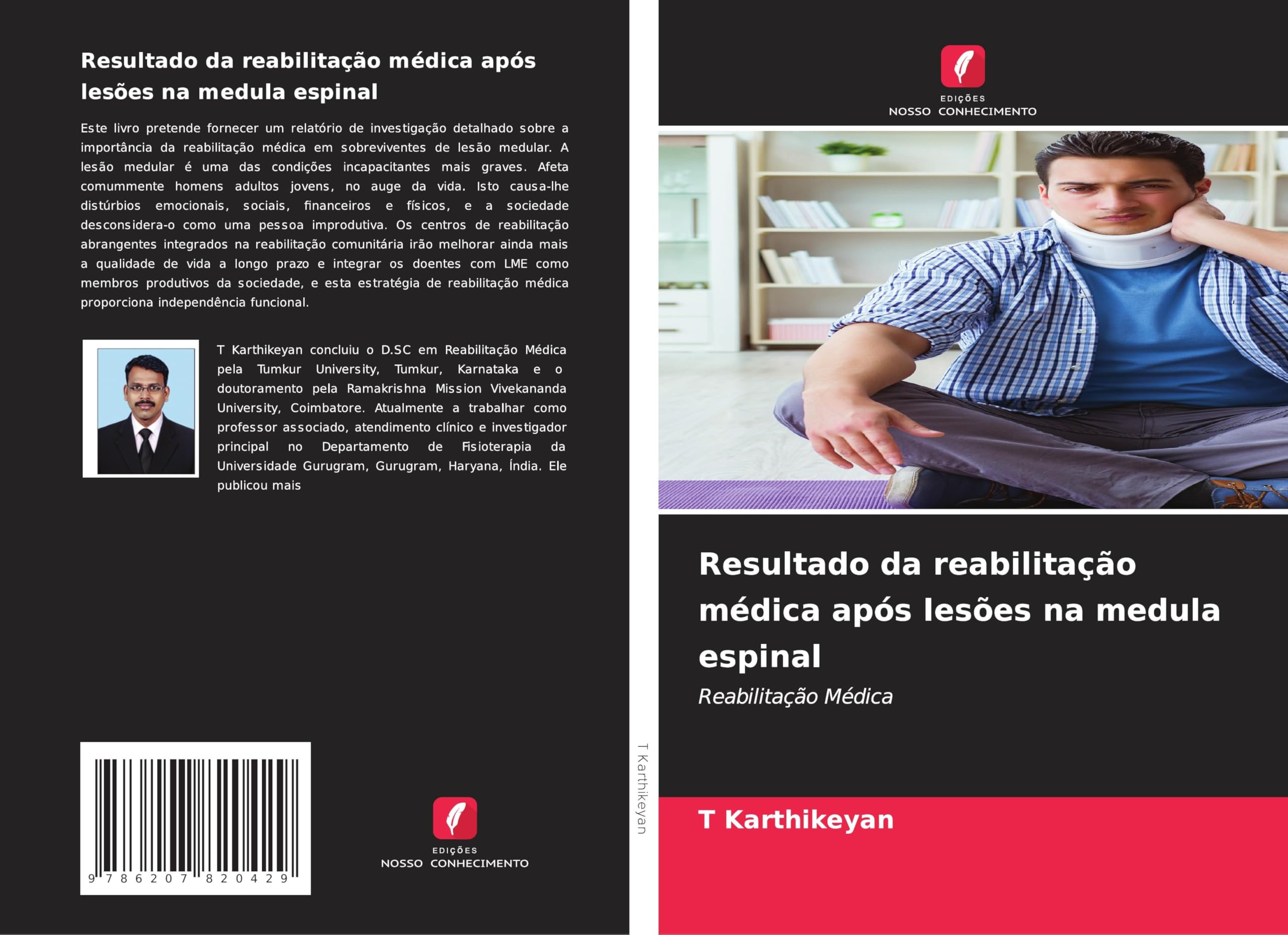Resultado da reabilitação médica após lesões na medula espinal: Reabilitação Médica Medicine