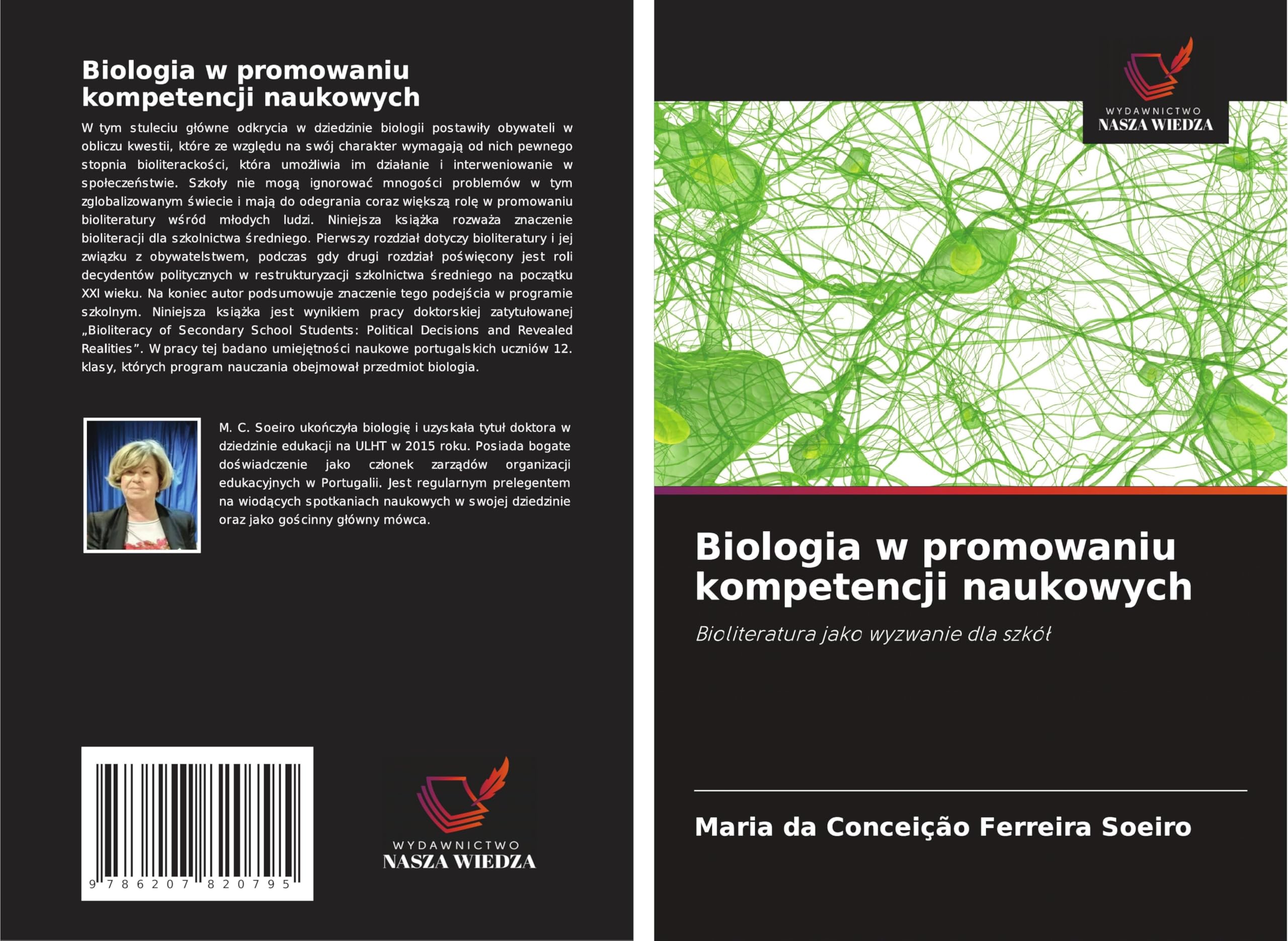 Biologia w promowaniu kompetencji naukowych: Bioliteratura jako wyzwanie dla szkó¿ Education & Training