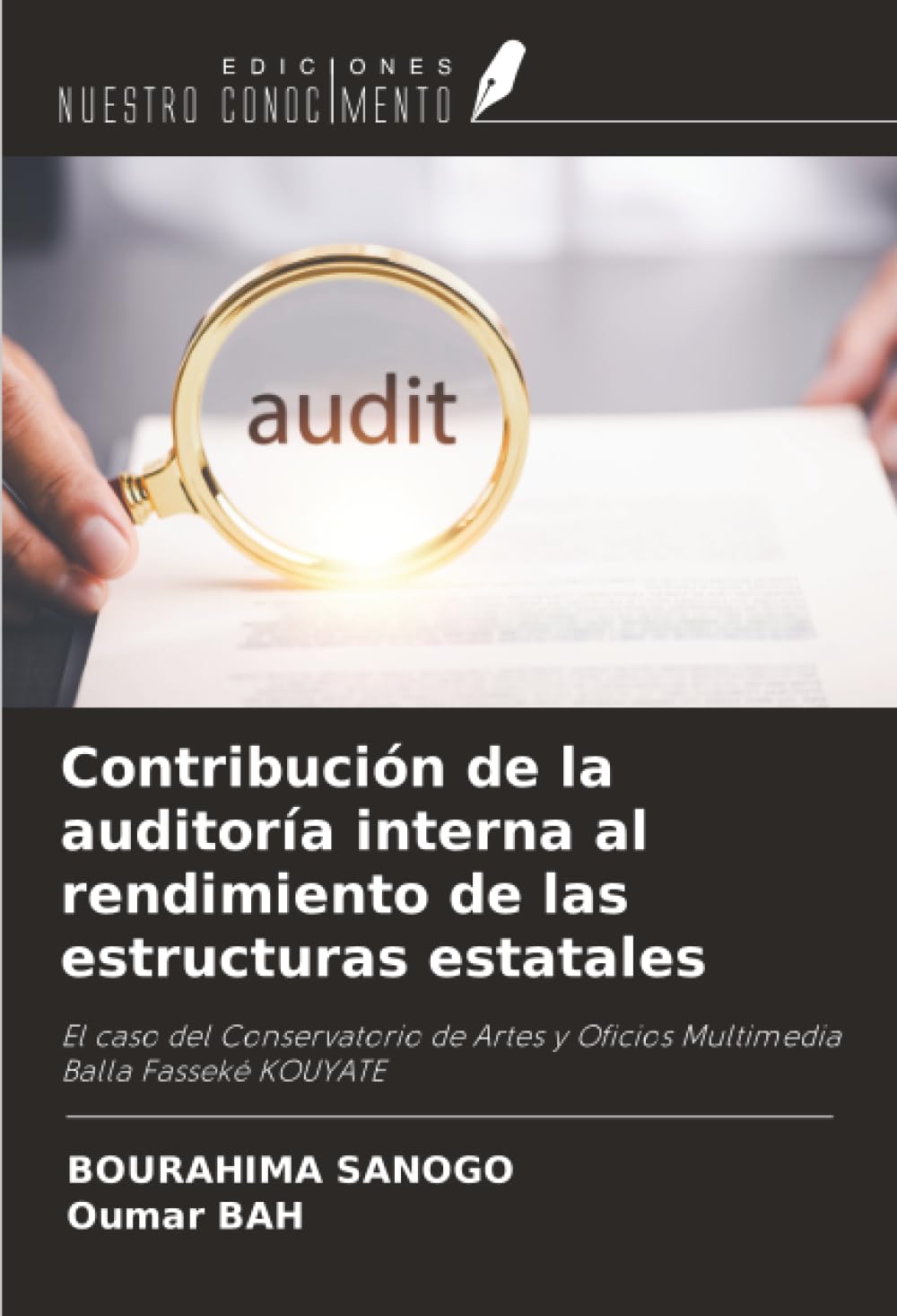 Contribución de la auditoría interna al rendimiento de las estructuras estatales Books
