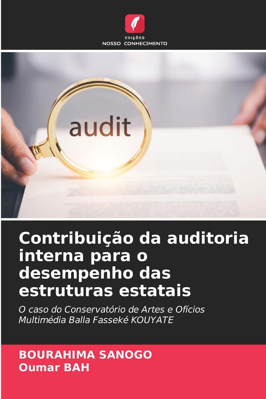 Contribuição da auditoria interna para o desempenho das estruturas estatais Law