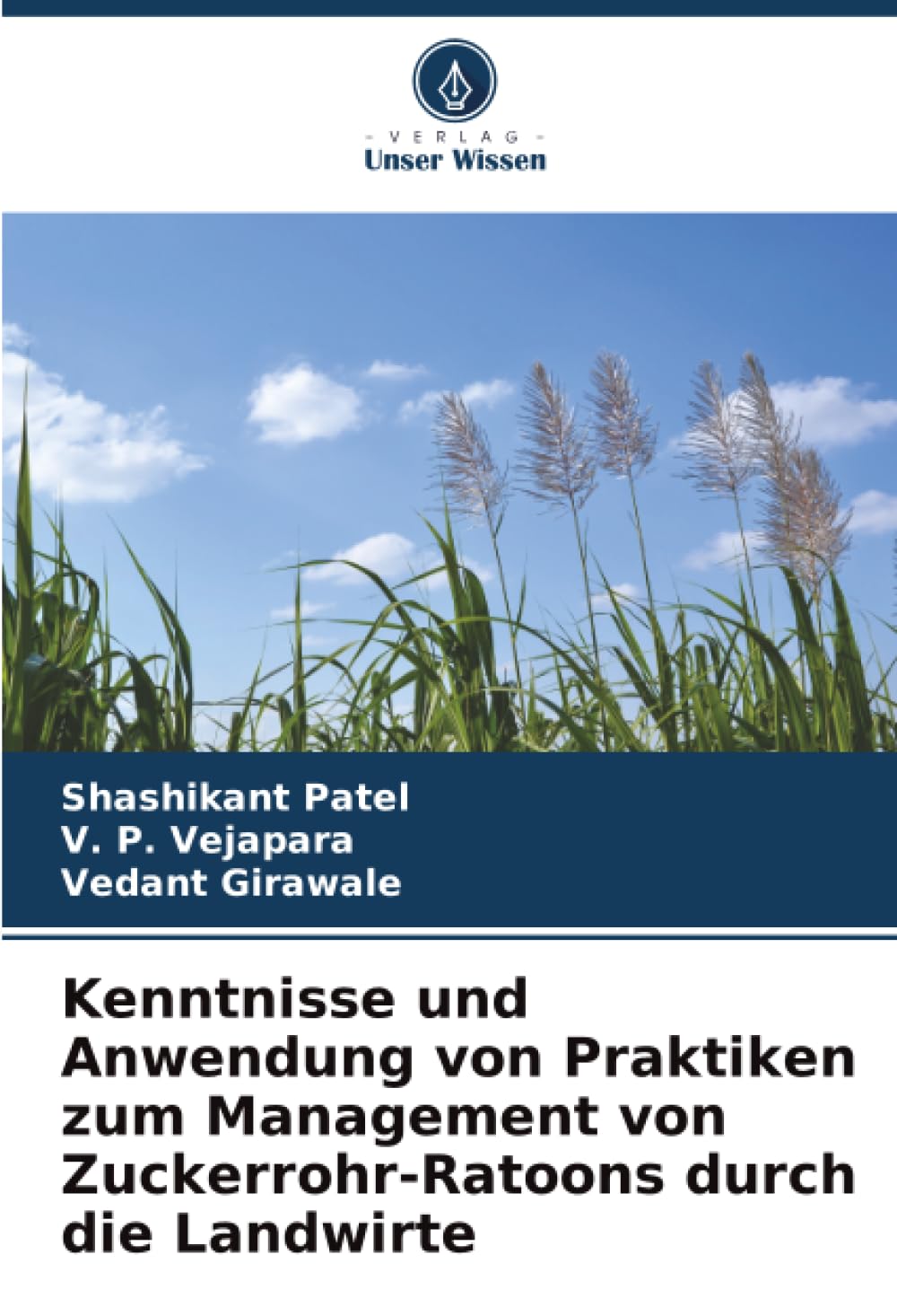 Kenntnisse und Anwendung von Praktiken zum Management von Zuckerrohr-Ratoons durch die Landwirte Media & Communication