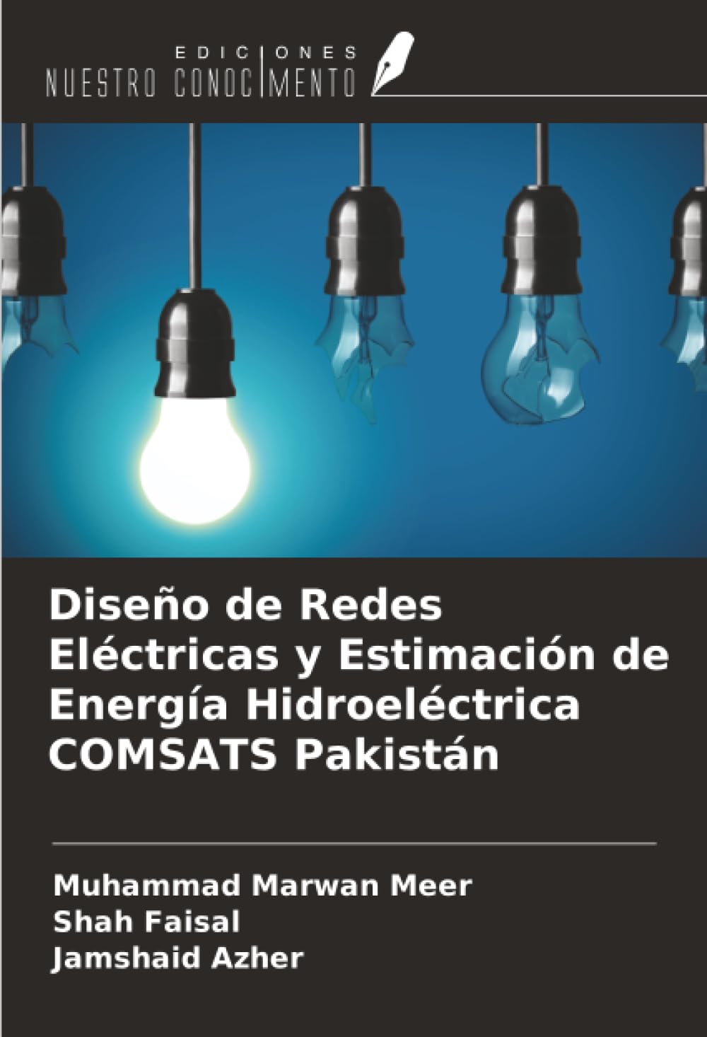 Diseño de Redes Eléctricas y Estimación de Energía Hidroeléctrica COMSATS Pakistán Natural Sciences