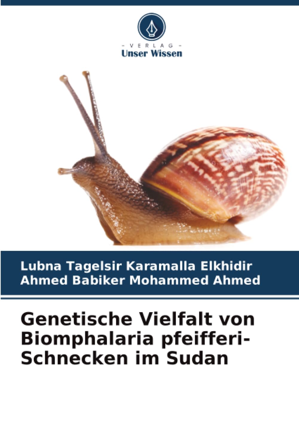 Genetische Vielfalt von Biomphalaria pfeifferi-Schnecken im Sudan Natural Sciences