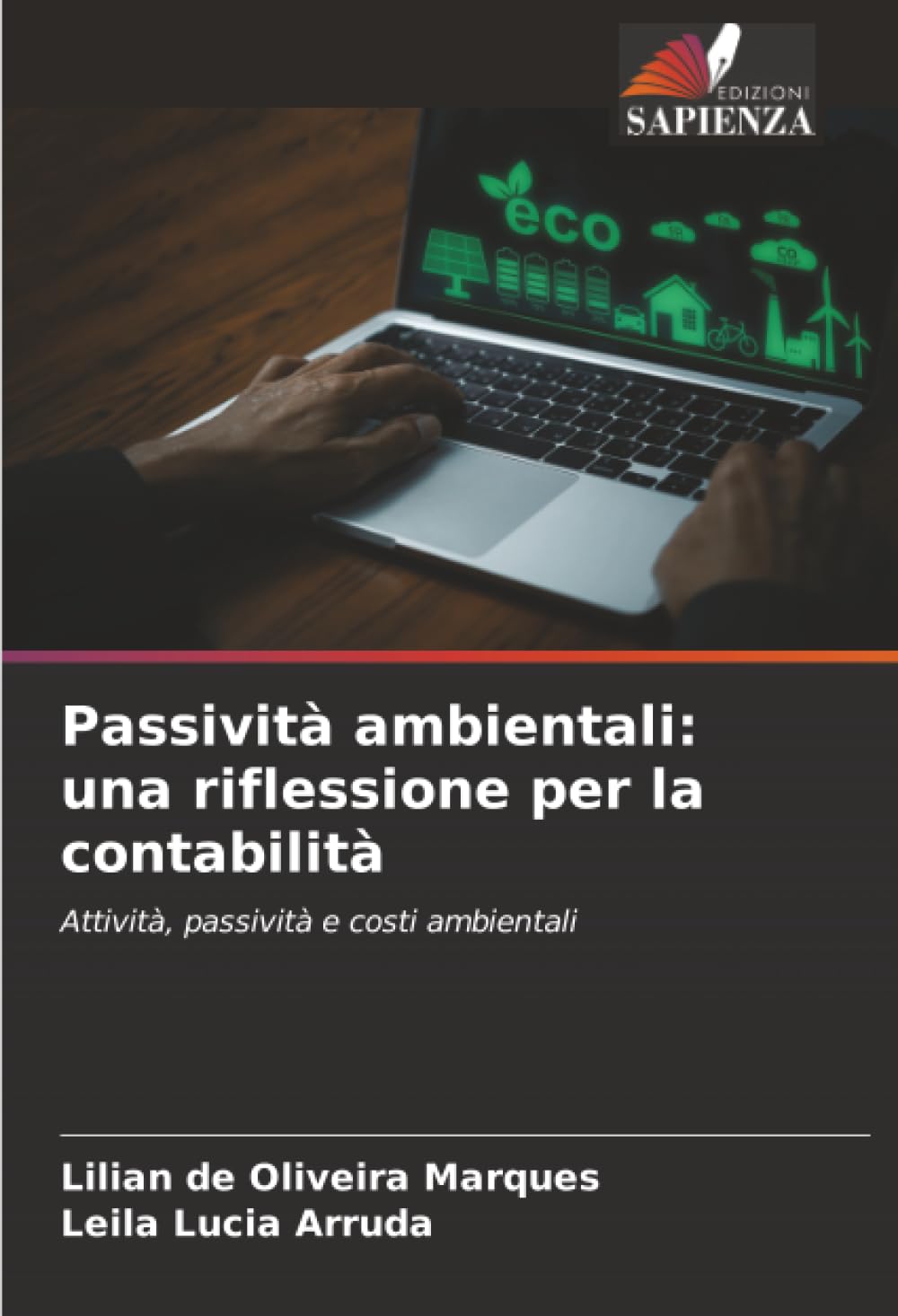 Passività ambientali: una riflessione per la contabilità: Attività, passività e costi ambientali Law