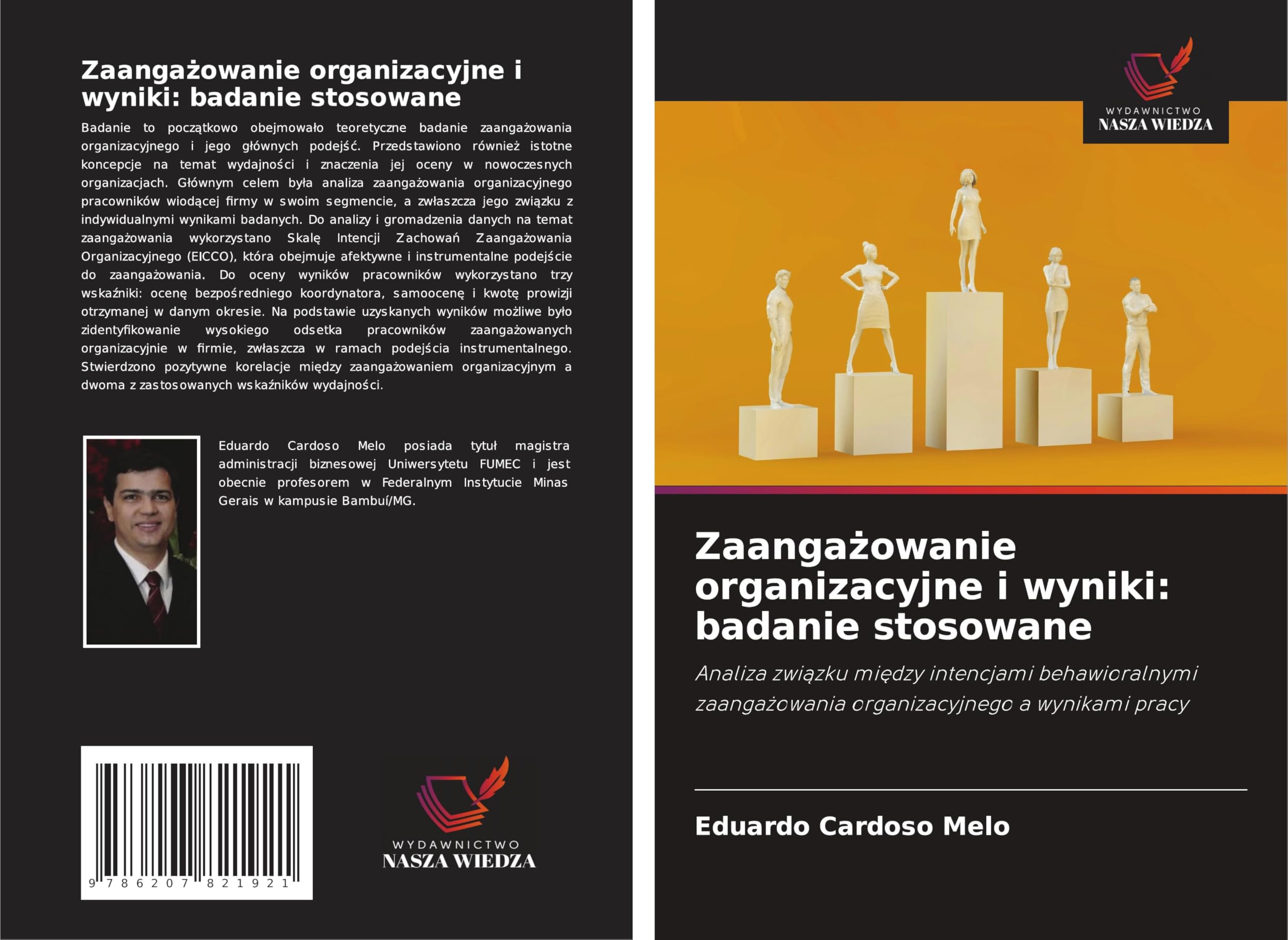 Zaanga¿owanie organizacyjne i wyniki: badanie stosowane Law