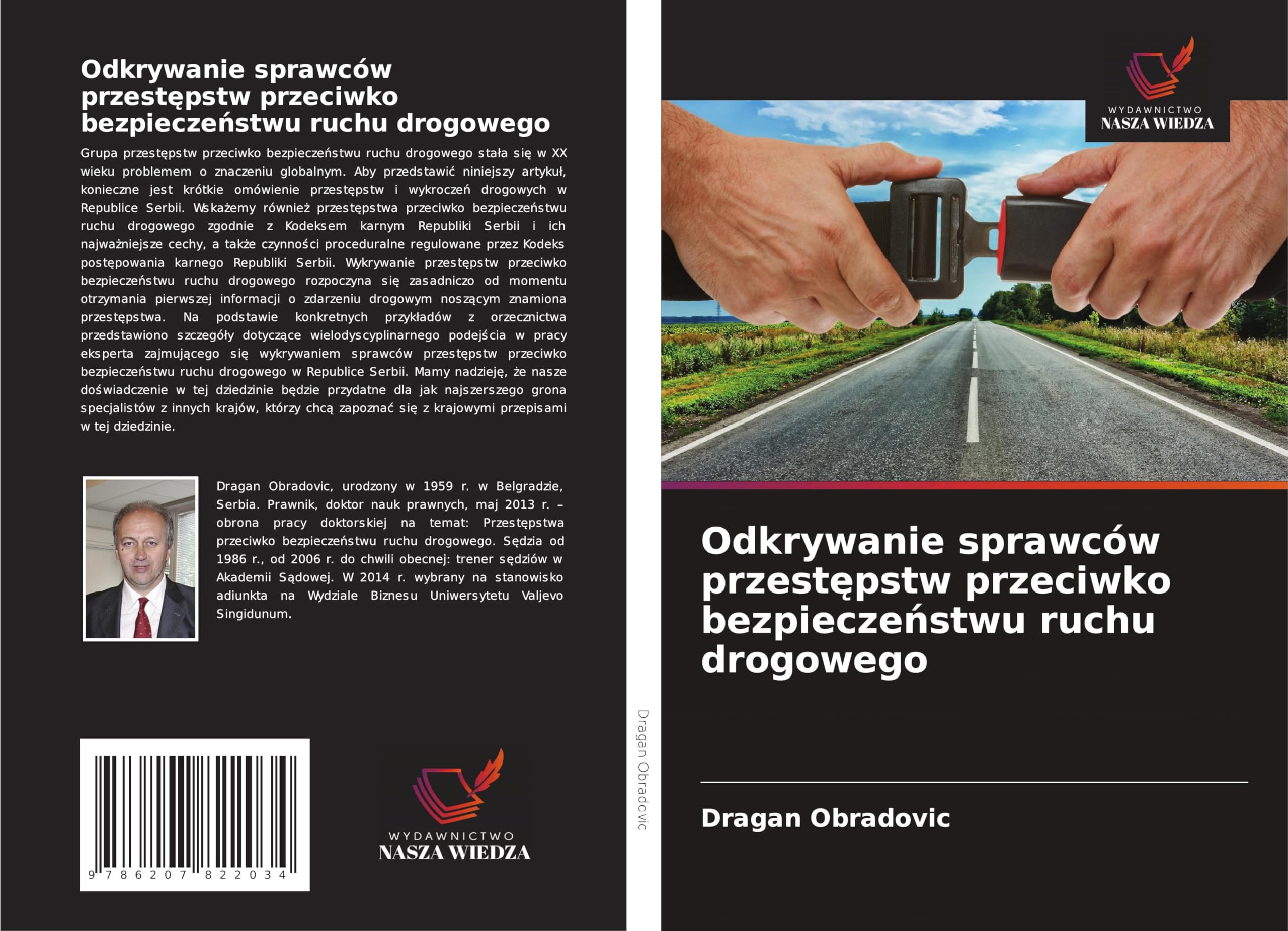 Odkrywanie sprawców przest¿pstw przeciwko bezpiecze¿stwu ruchu drogowego Law