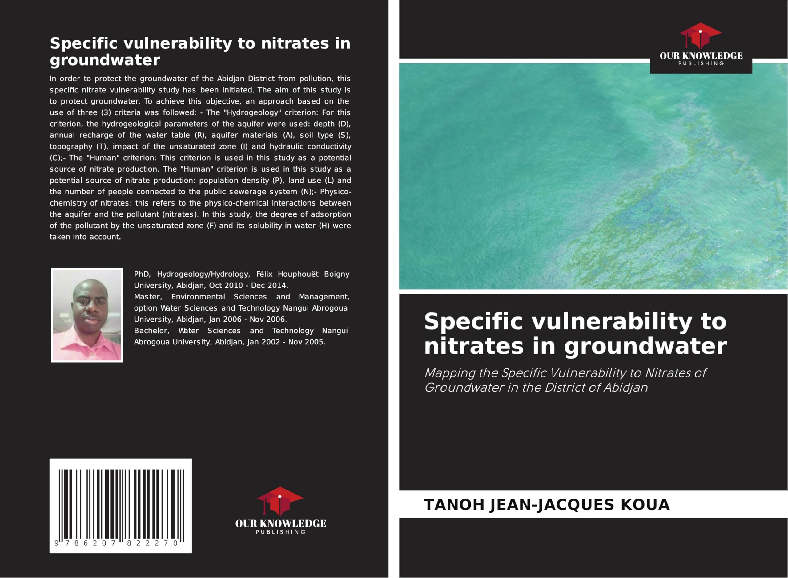 Specific vulnerability to nitrates in groundwater: Mapping the Specific Vulnerability to Nitrates of Groundwater in the District of Abidjan Business & Technology
