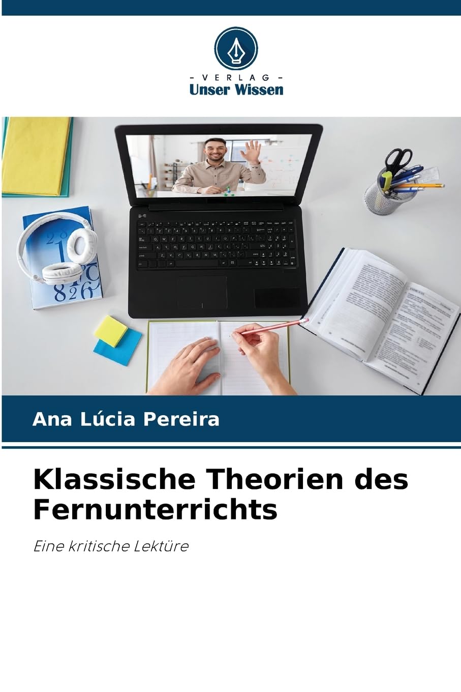 Klassische Theorien des Fernunterrichts Learning & Reference