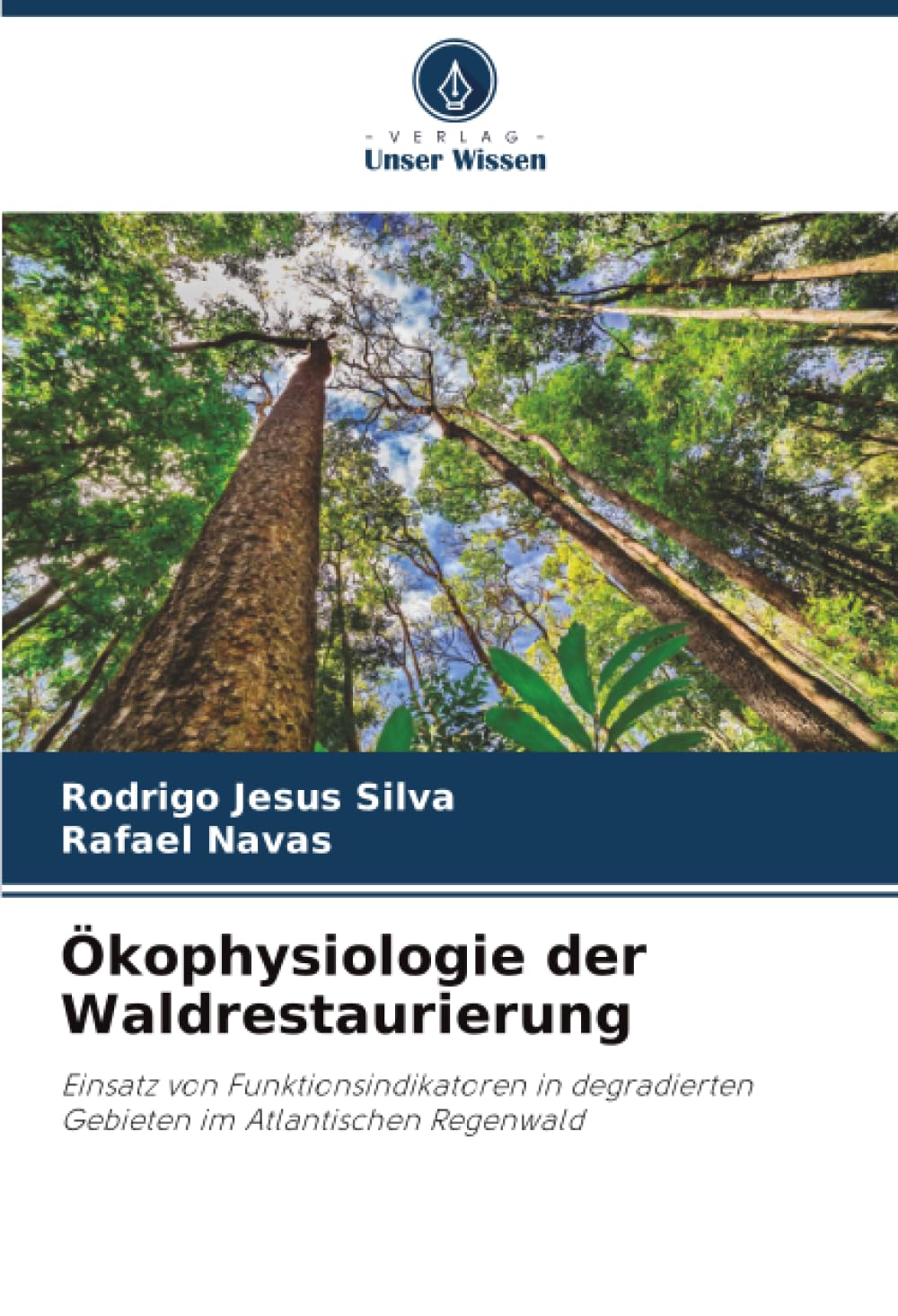 Ökophysiologie der Waldrestaurierung Mathematics