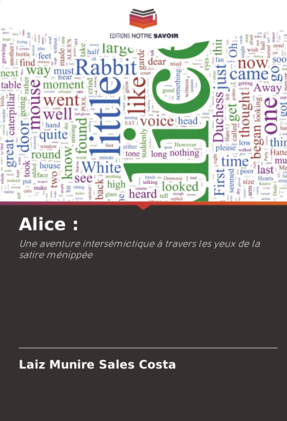 Alice :: Une aventure intersémiotique à travers les yeux de la satire ménippée Books