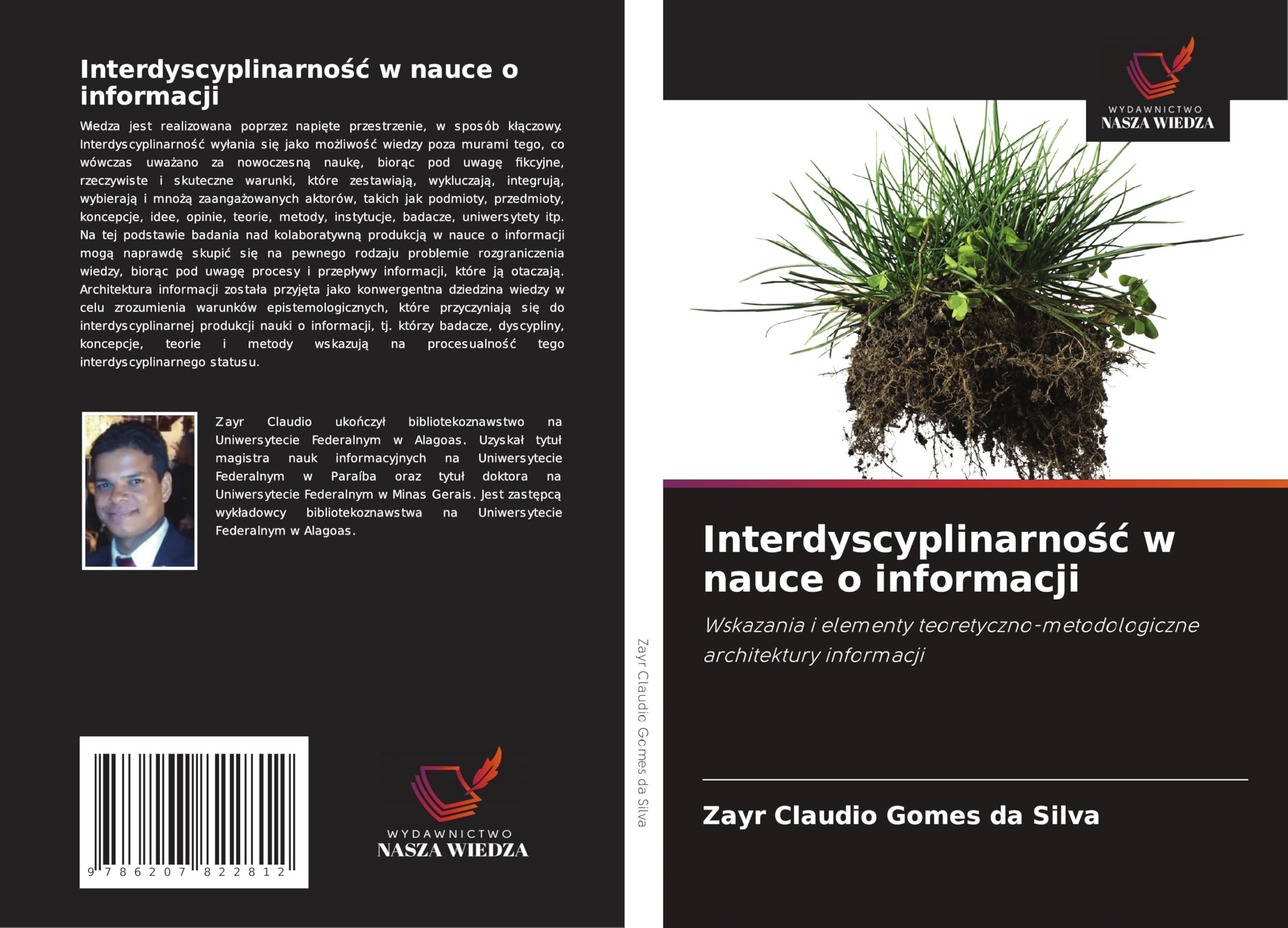 Interdyscyplinarno¿¿ w nauce o informacji: Wskazania i elementy teoretyczno-metodologiczne architektury informacji Law