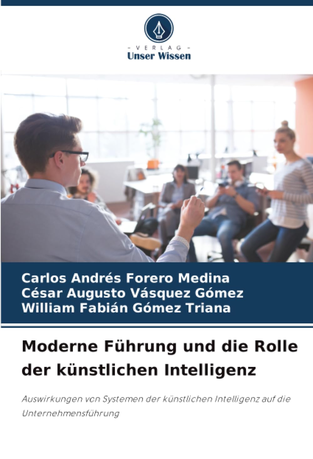 Moderne Führung und die Rolle der künstlichen Intelligenz Law