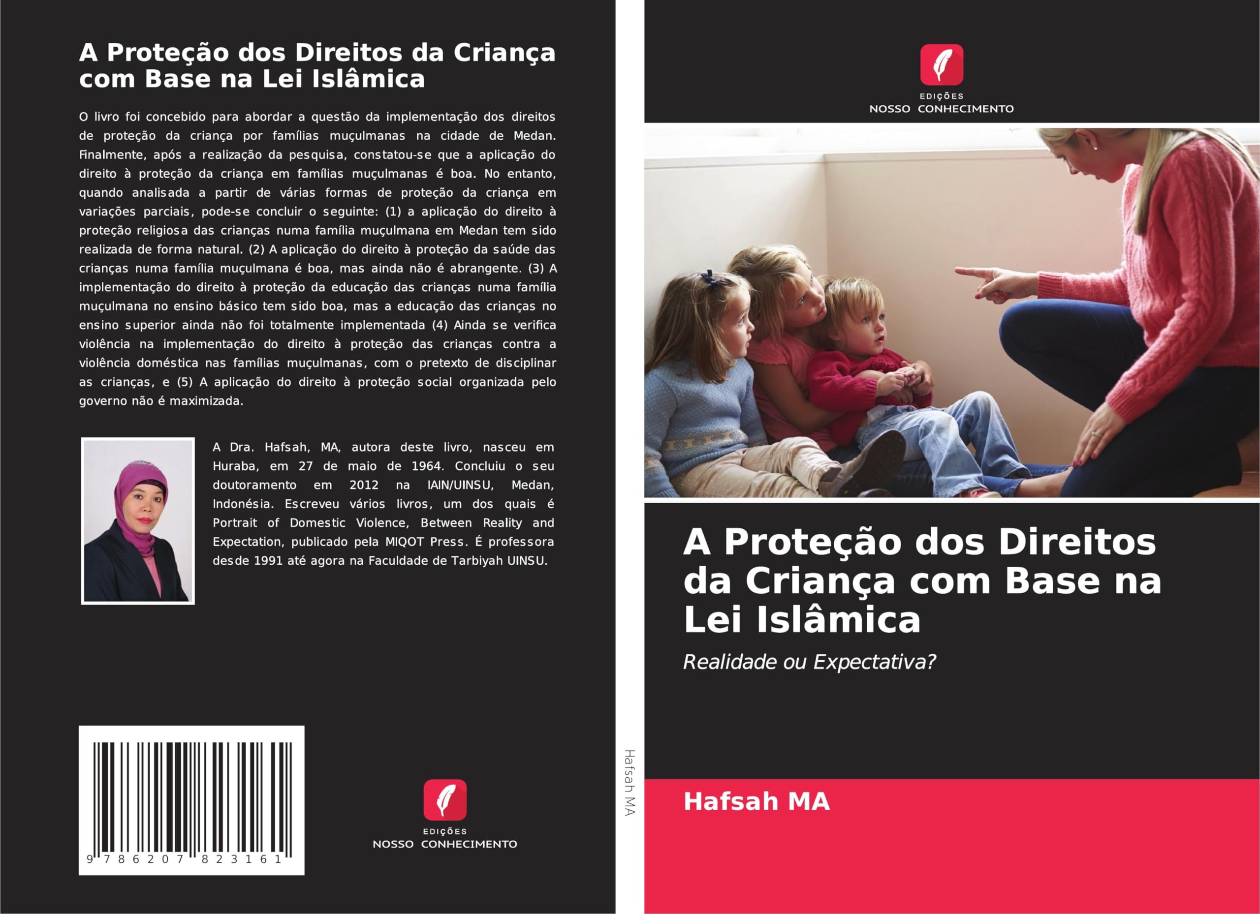 A Proteção dos Direitos da Criança com Base na Lei Islâmica: Realidade ou Expectativa? Books