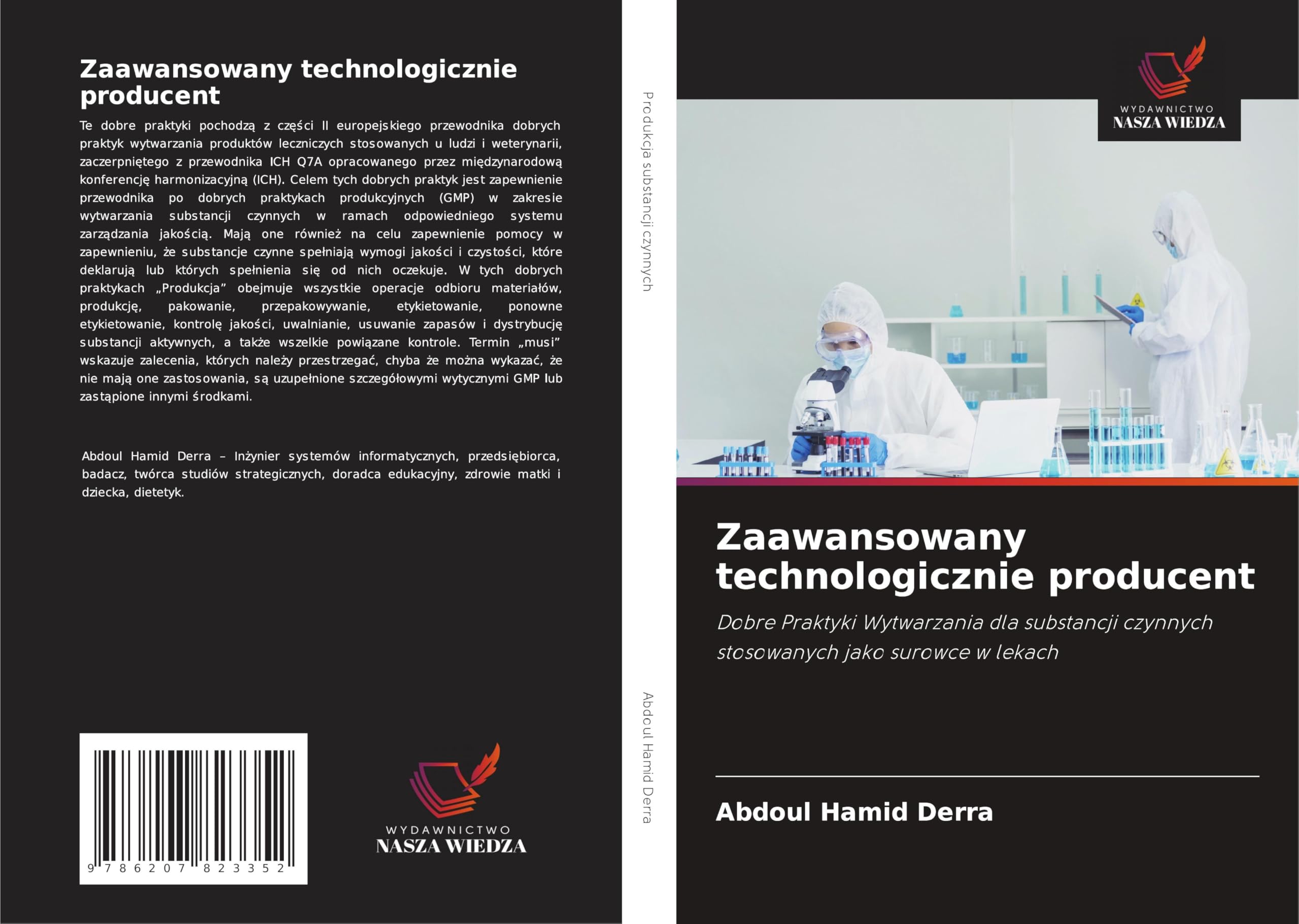 Zaawansowany technologicznie producent: Dobre Praktyki Wytwarzania dla substancji czynnych stosowanych jako surowce w lekach Medicine