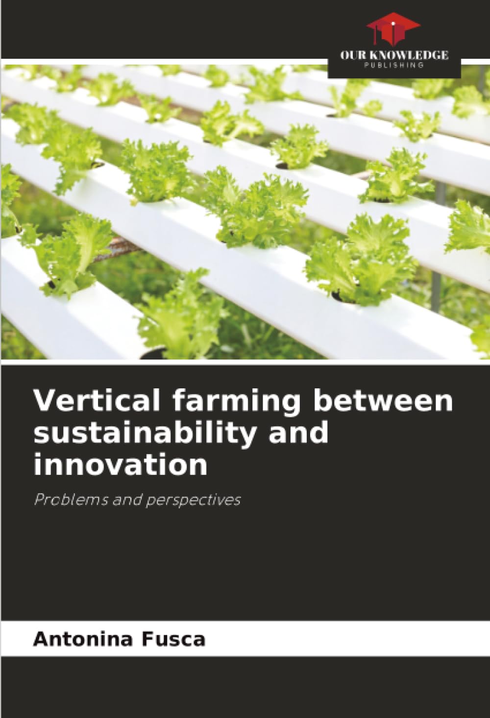 Vertical farming between sustainability and innovation book