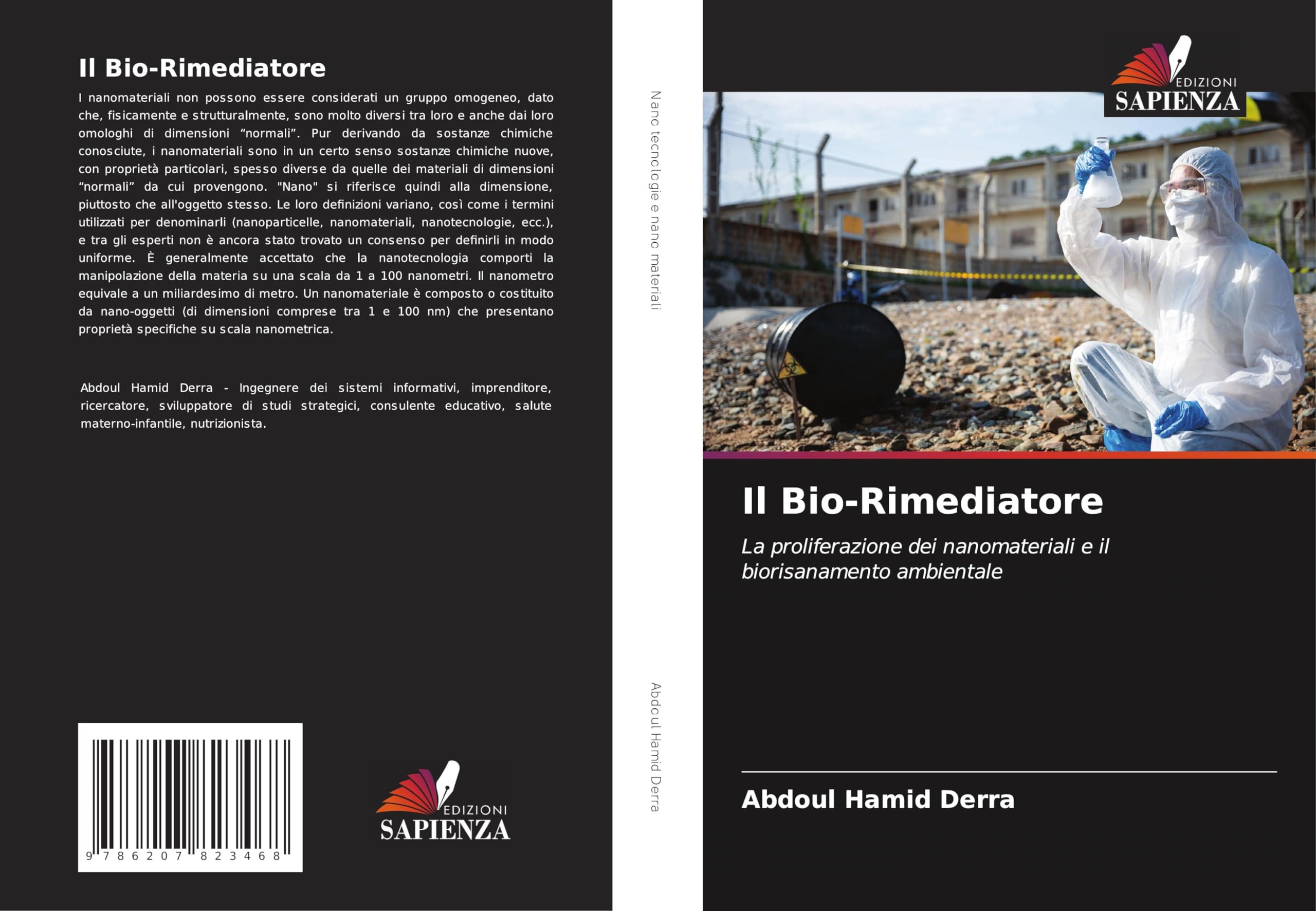 Il Bio-Rimediatore: La proliferazione dei nanomateriali e il biorisanamento ambientale Business & Technology
