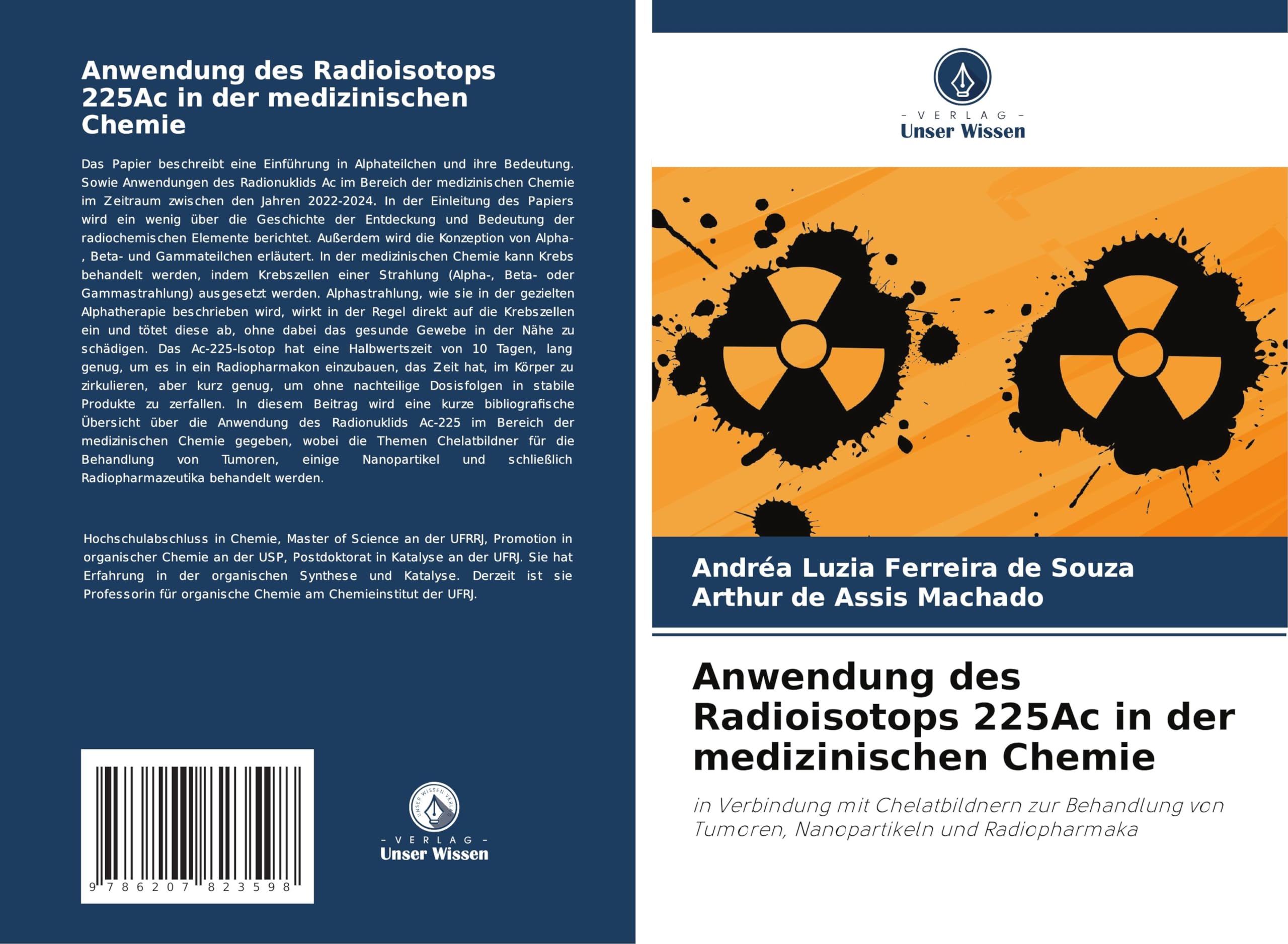 Anwendung des Radioisotops 225Ac in der medizinischen Chemie Natural Sciences