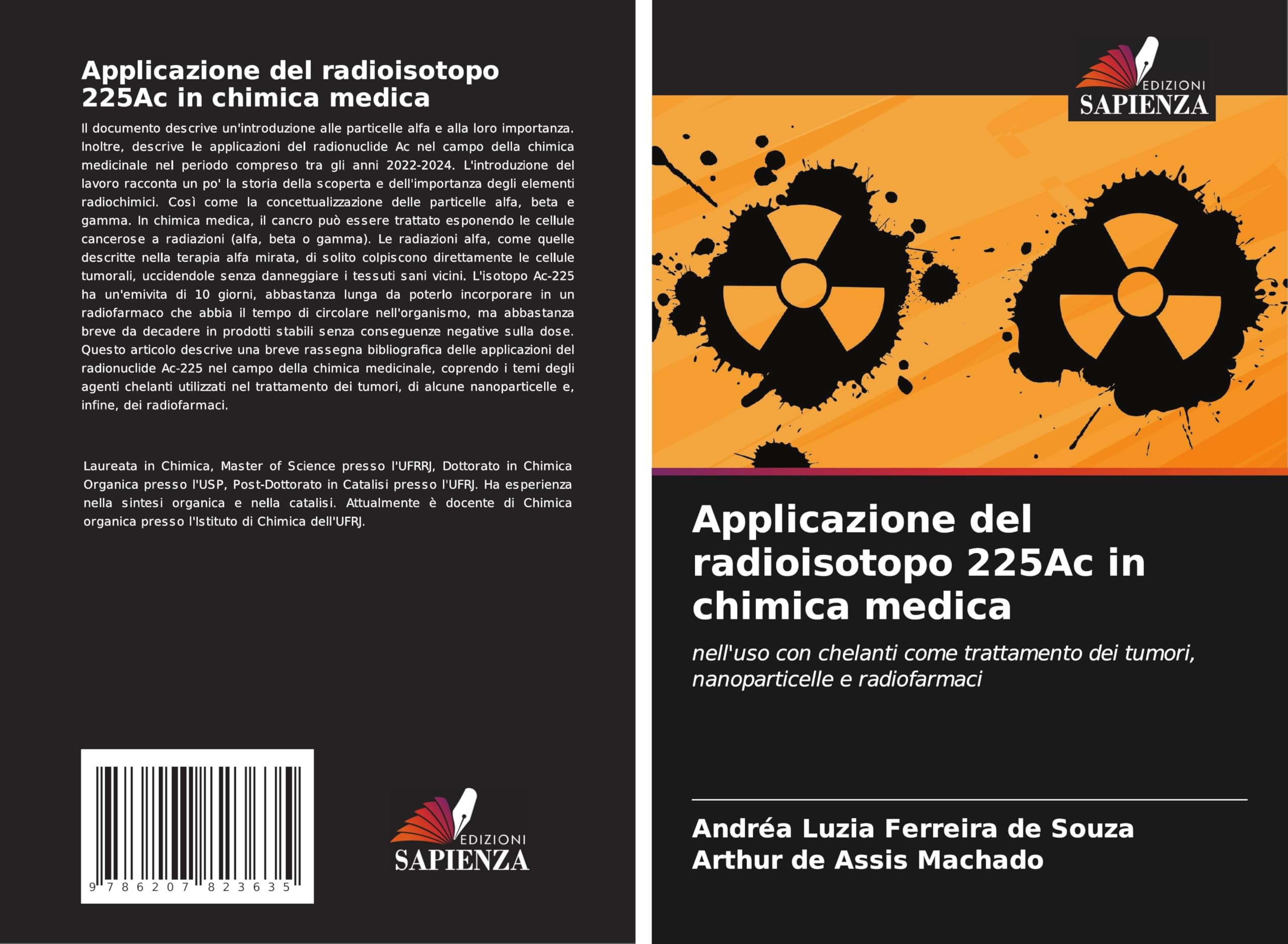 Applicazione del radioisotopo 225Ac in chimica medica Natural Sciences