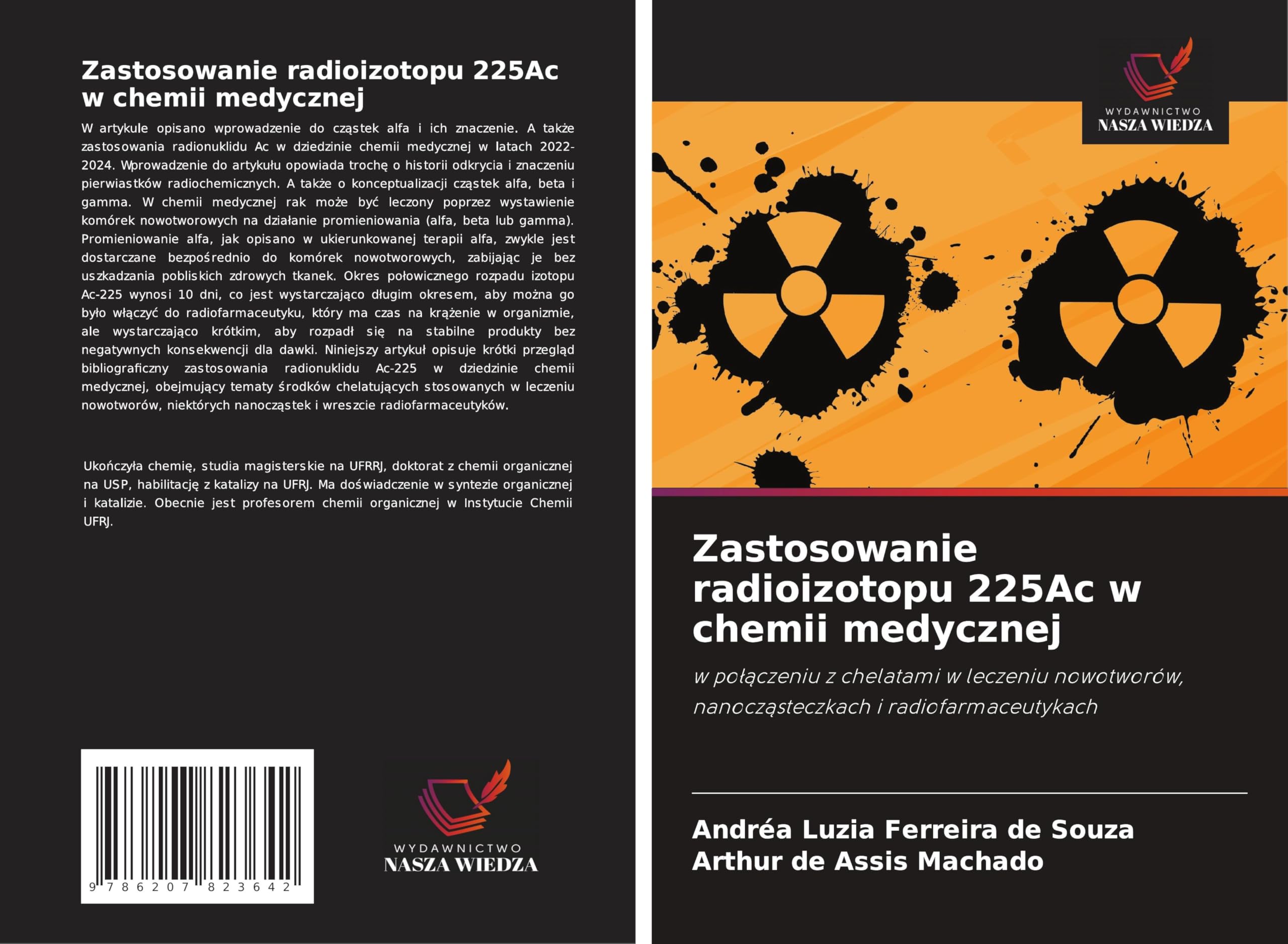 Zastosowanie radioizotopu 225Ac w chemii medycznej Natural Sciences