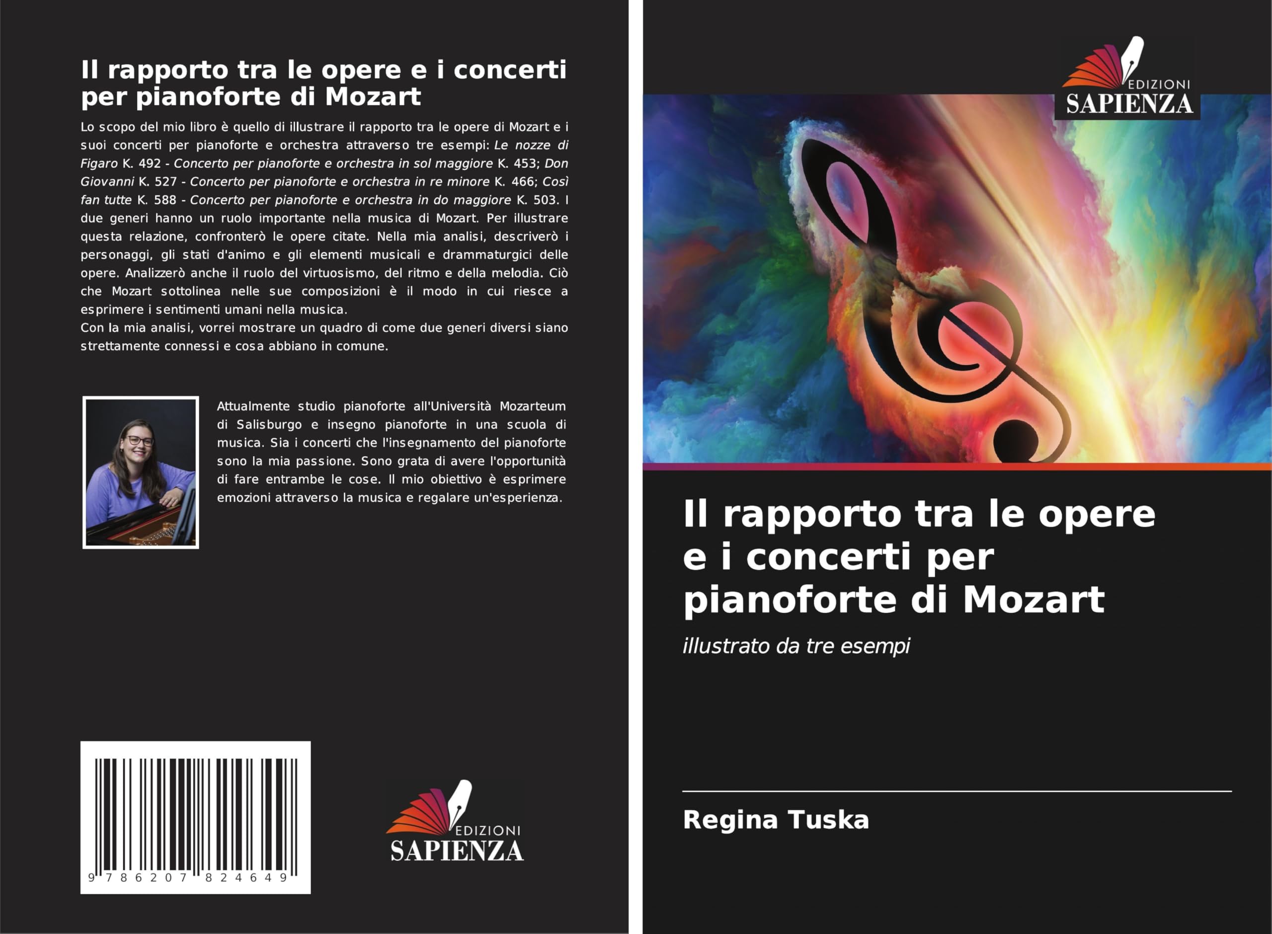 Il rapporto tra le opere e i concerti per pianoforte di Mozart: illustrato da tre esempi Arts & Music