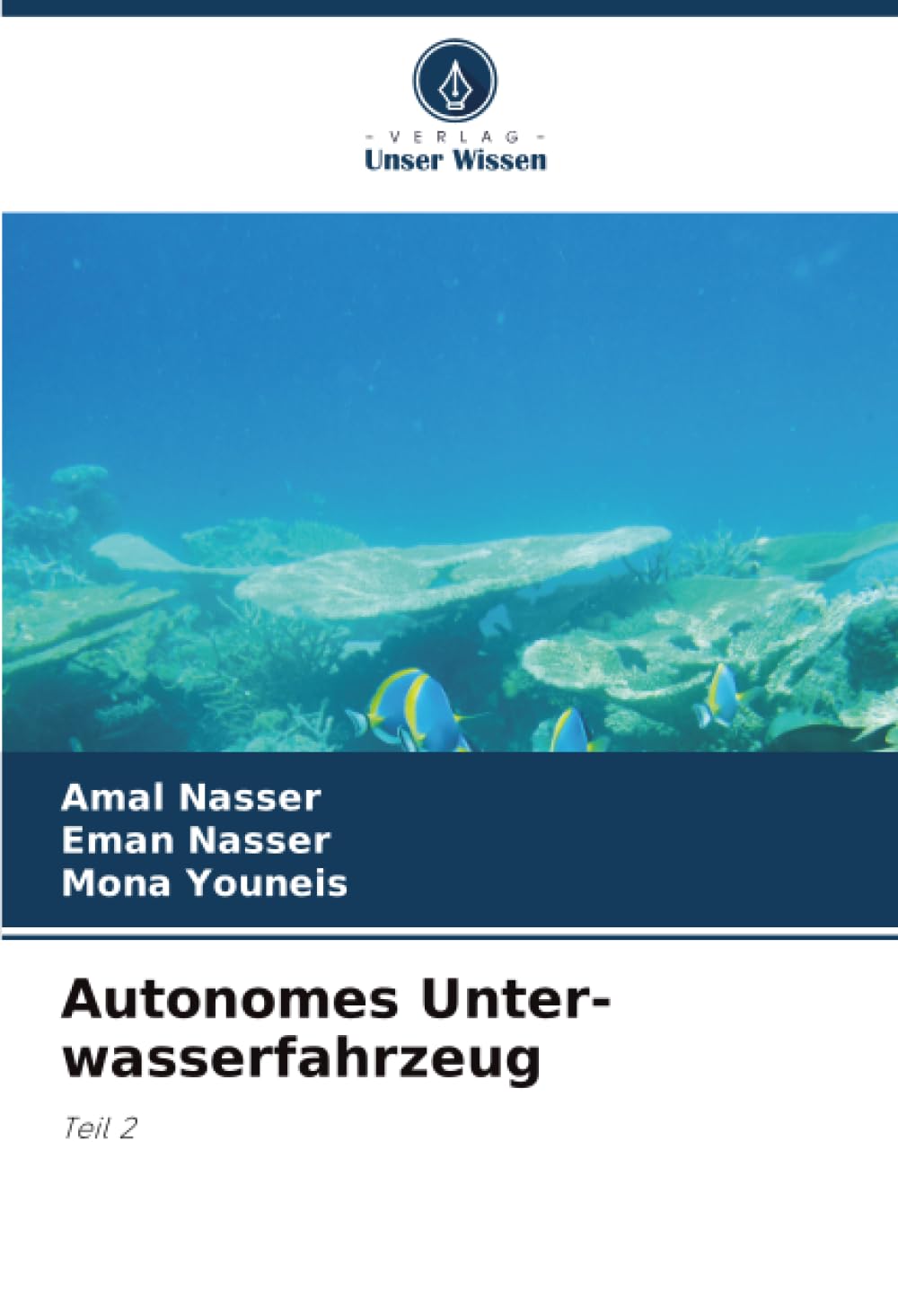 Autonomes Unter-wasserfahrzeug Business & Technology