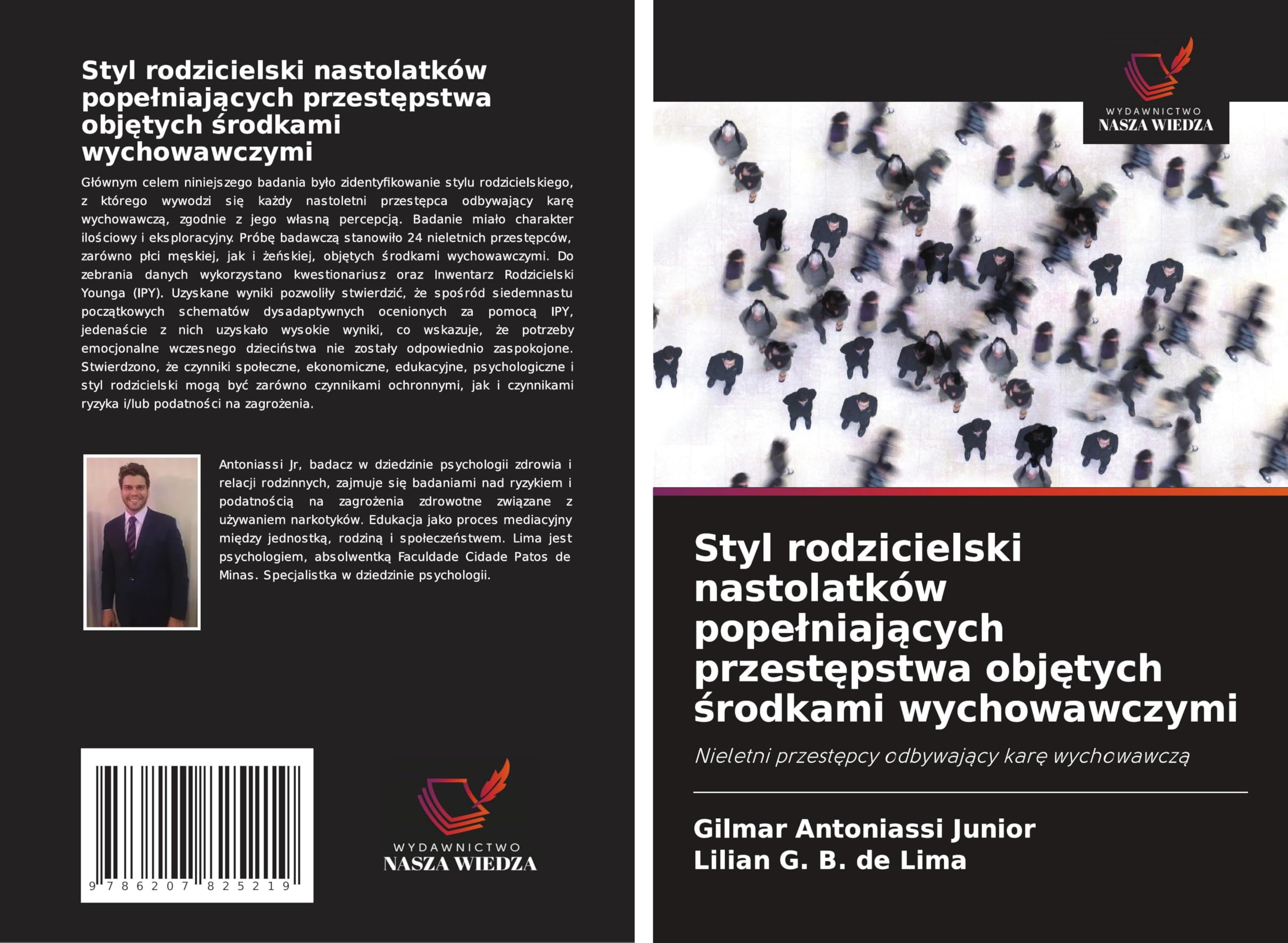 Styl rodzicielski nastolatków pope¿niaj¿cych przest¿pstwa obj¿tych ¿rodkami wychowawczymi Psychology