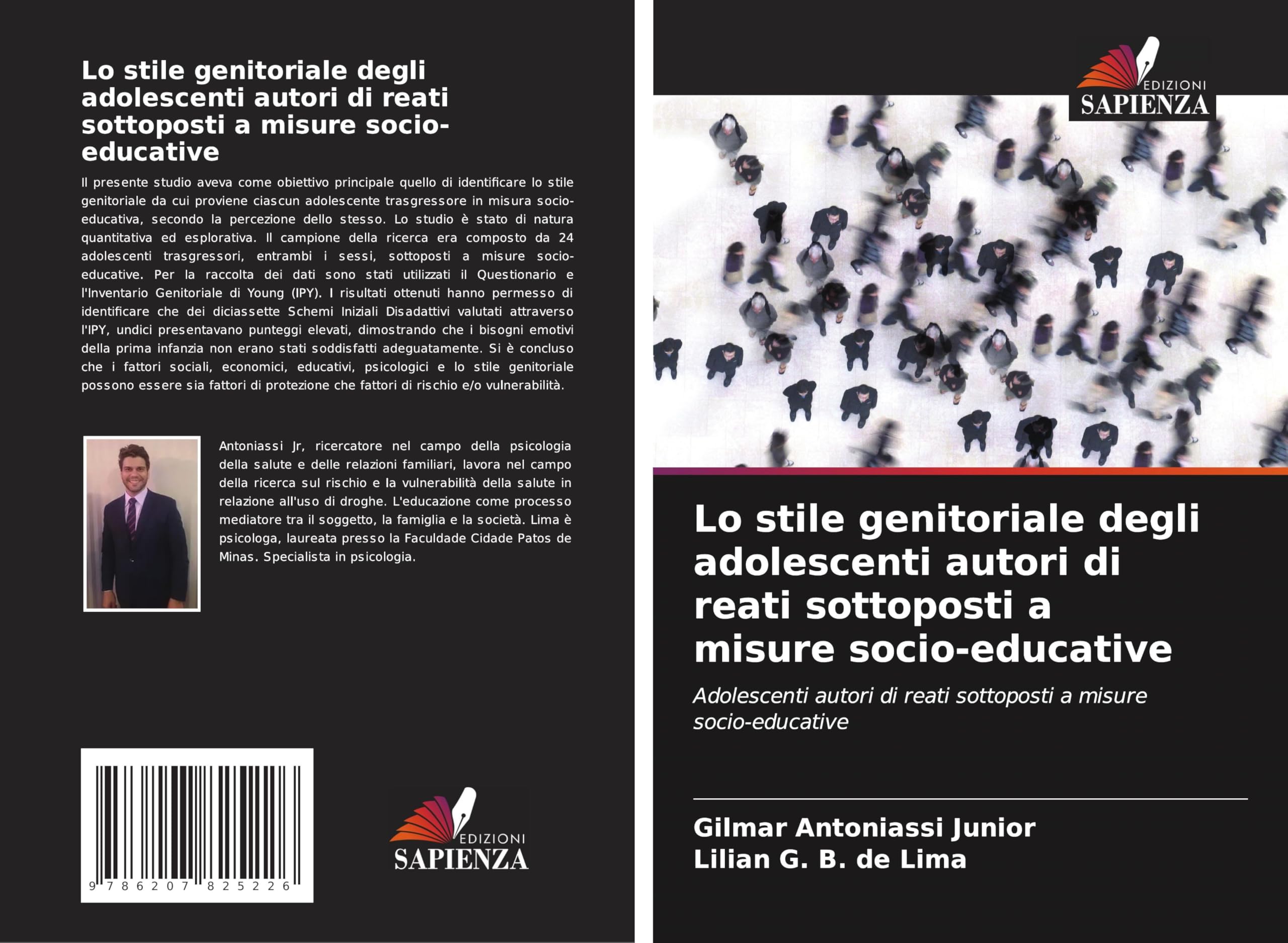 Lo stile genitoriale degli adolescenti autori di reati sottoposti a misure socio-educative Psychology