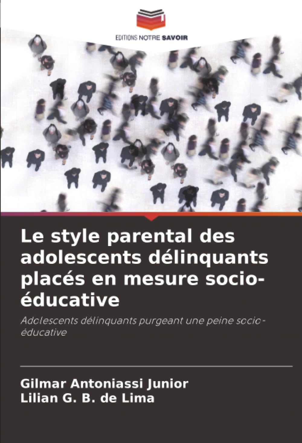 Le style parental des adolescents délinquants placés en mesure socio-éducative Psychology