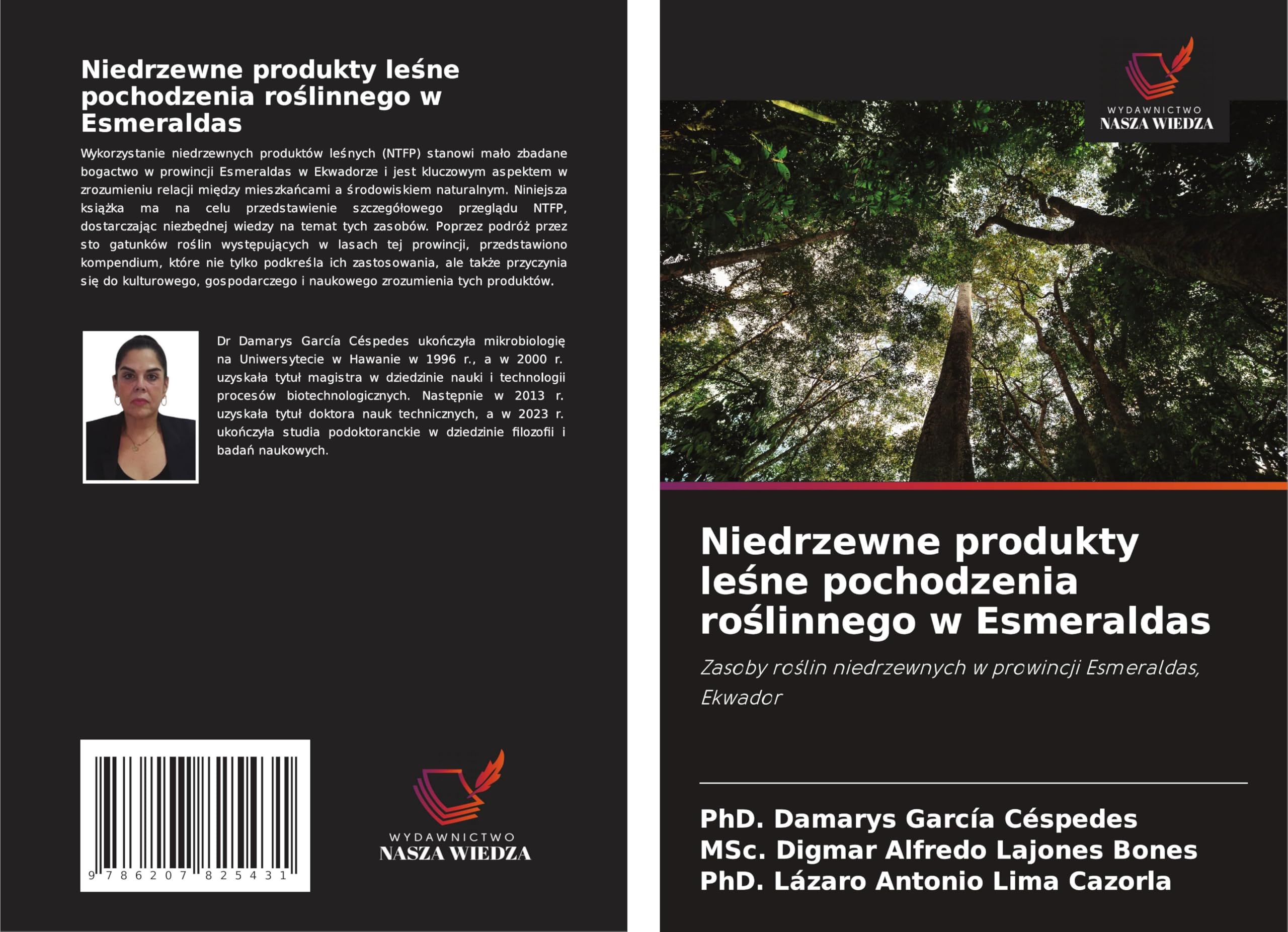 Niedrzewne produkty le¿ne pochodzenia ro¿linnego w Esmeraldas Natural Sciences