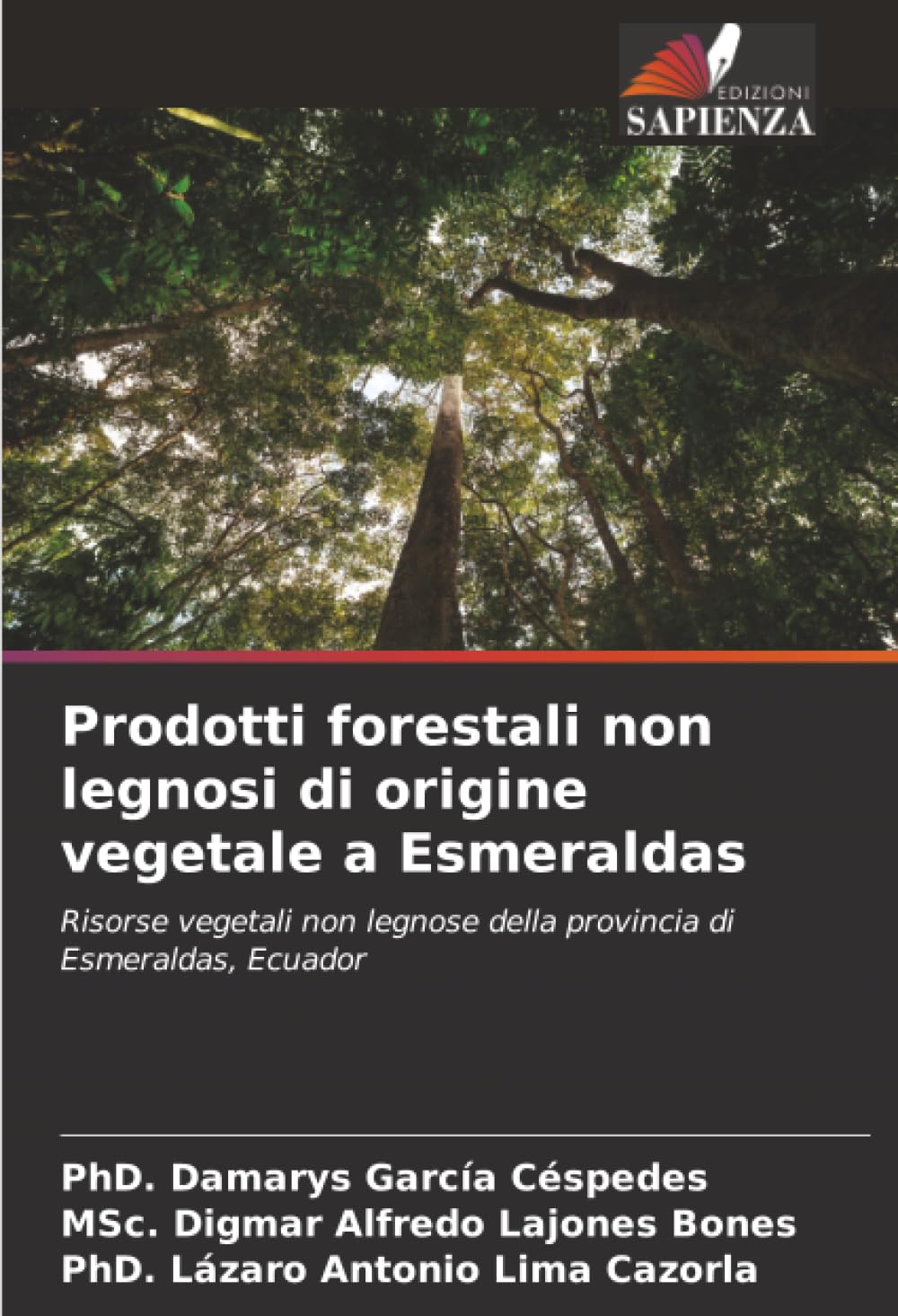 Prodotti forestali non legnosi di origine vegetale a Esmeraldas Media & Communication