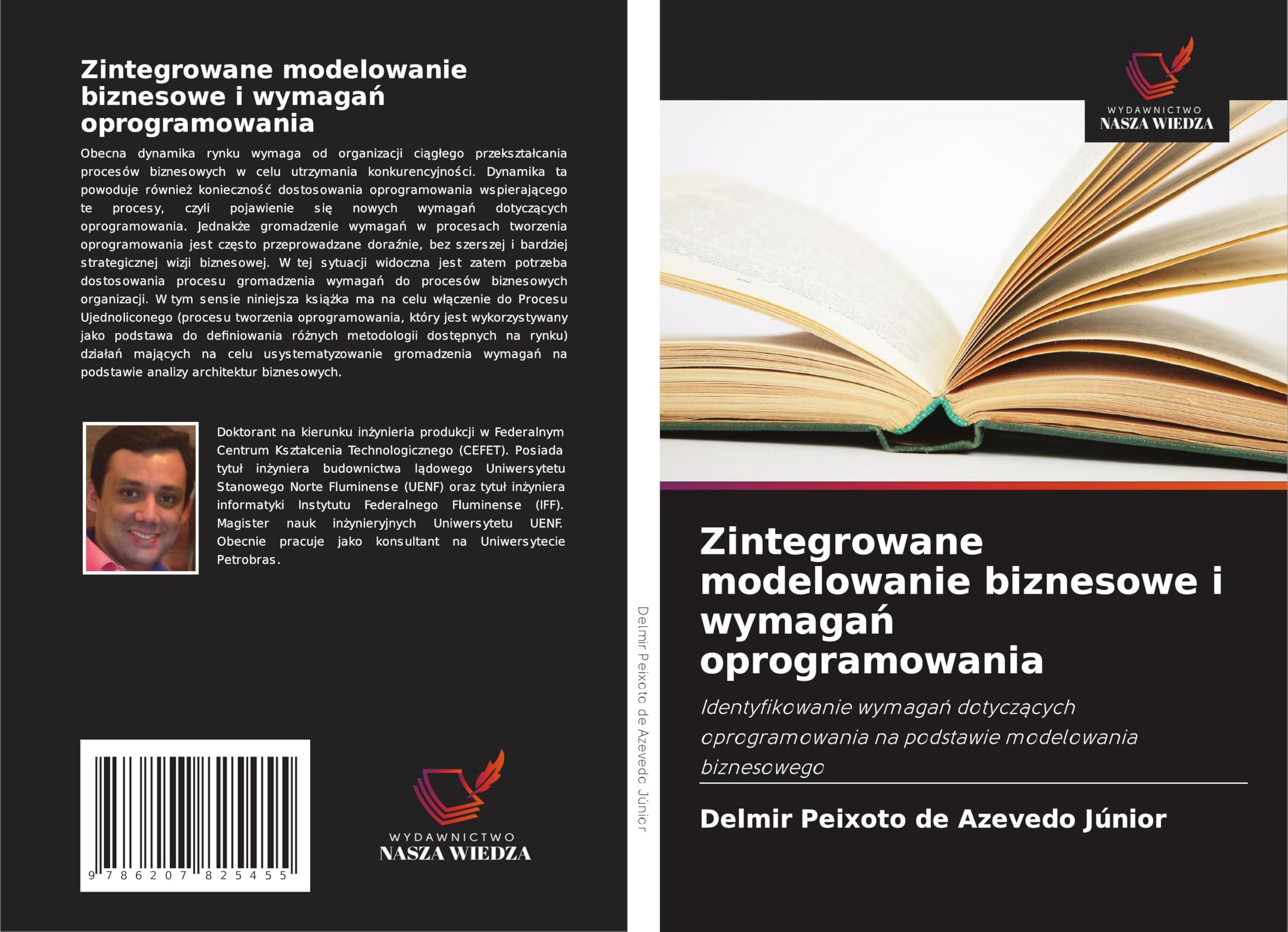 Zintegrowane modelowanie biznesowe i wymaga¿ oprogramowania: Identyfikowanie wymaga¿ dotycz¿cych oprogramowania na podstawie modelowania biznesowego Computer Science