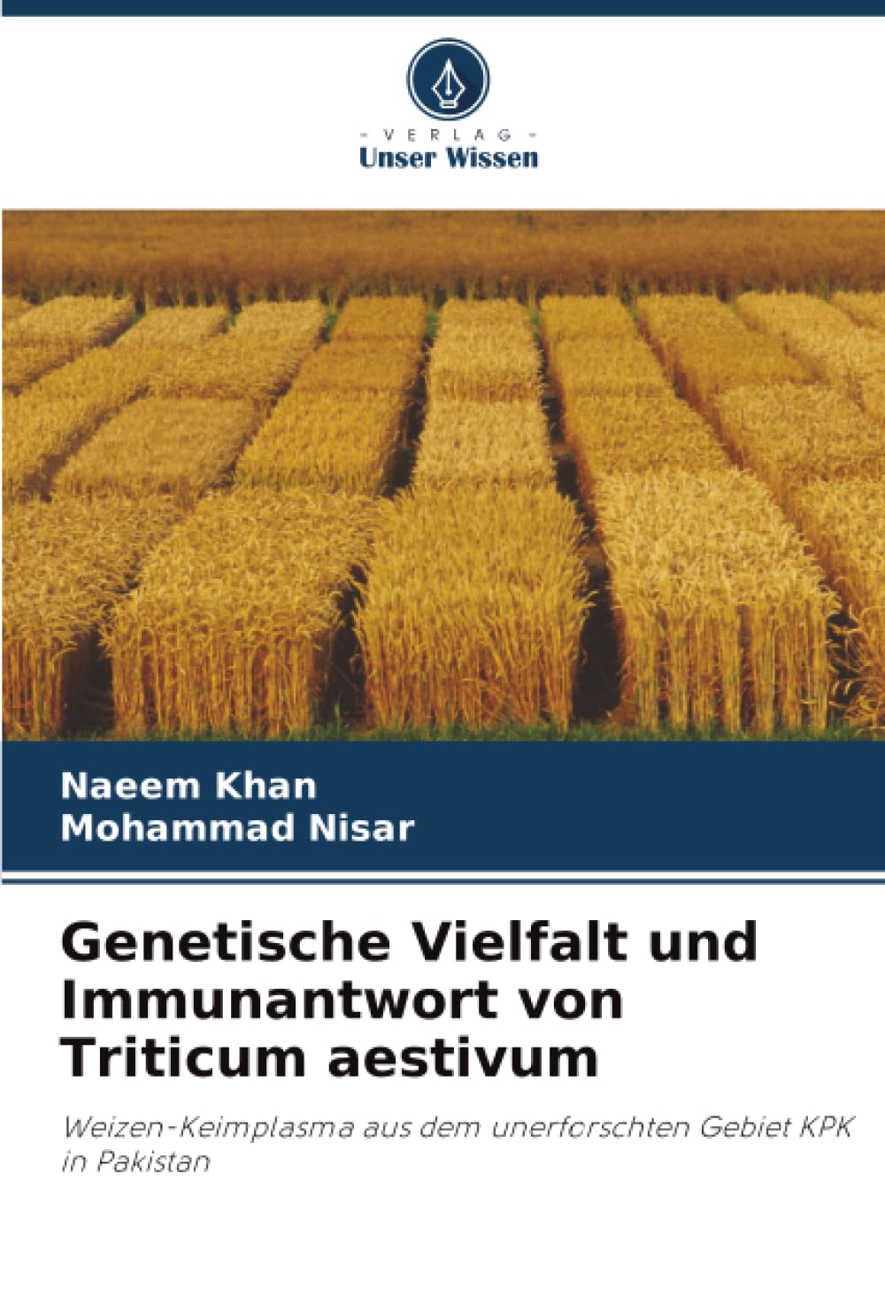 Genetische Vielfalt und Immunantwort von Triticum aestivum Natural Sciences Books