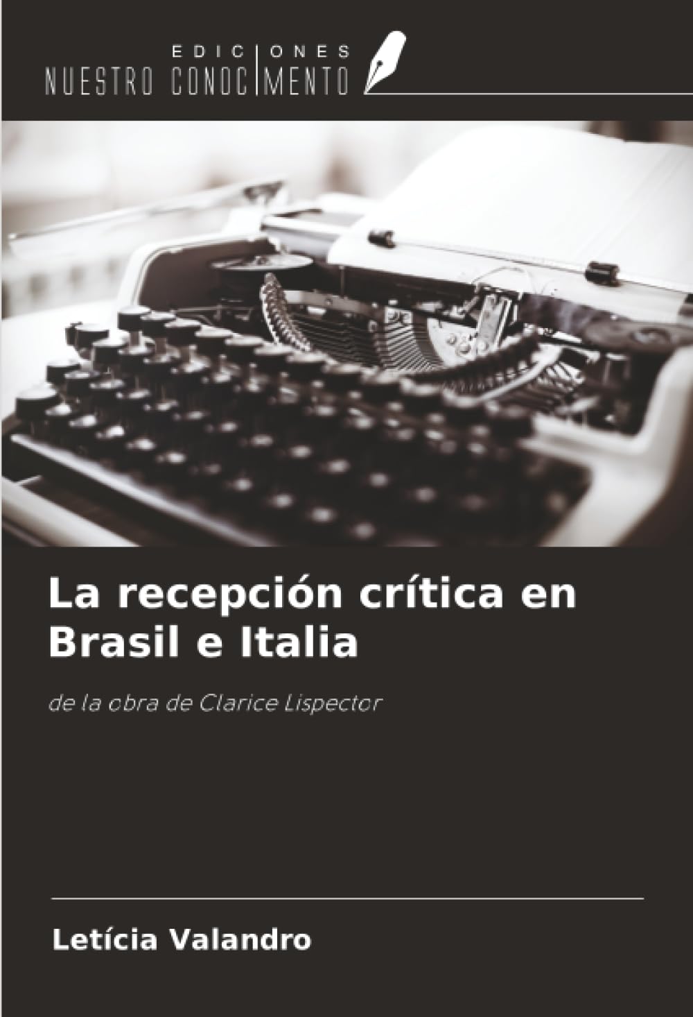 La recepción crítica en Brasil e Italia: de la obra de Clarice Lispector Books