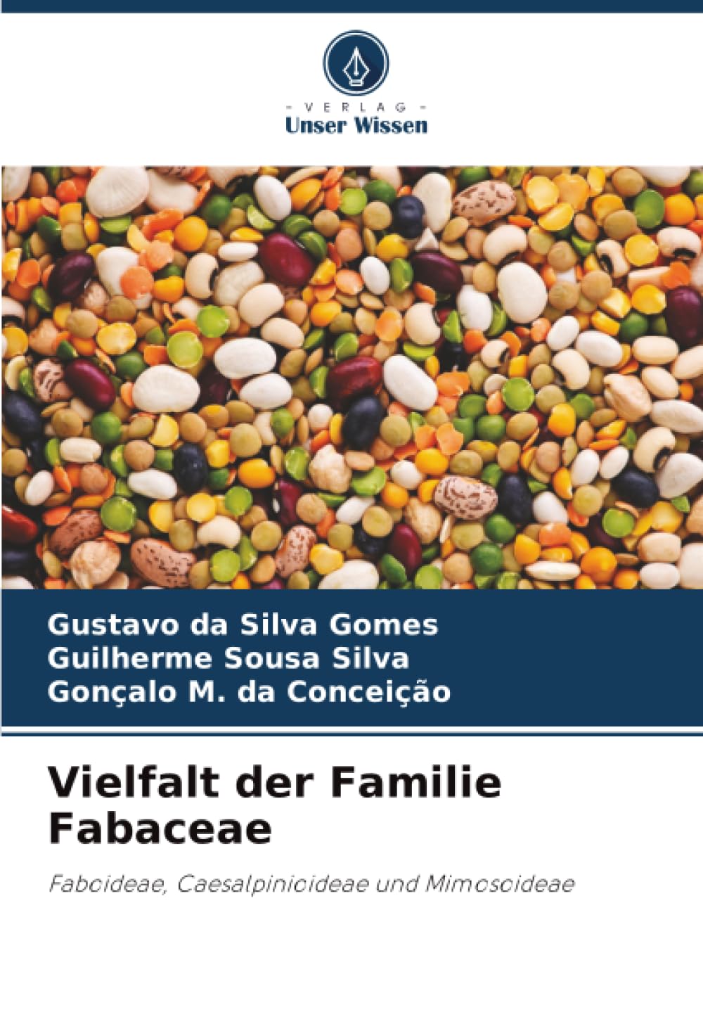 Vielfalt der Familie Fabaceae Natural Sciences